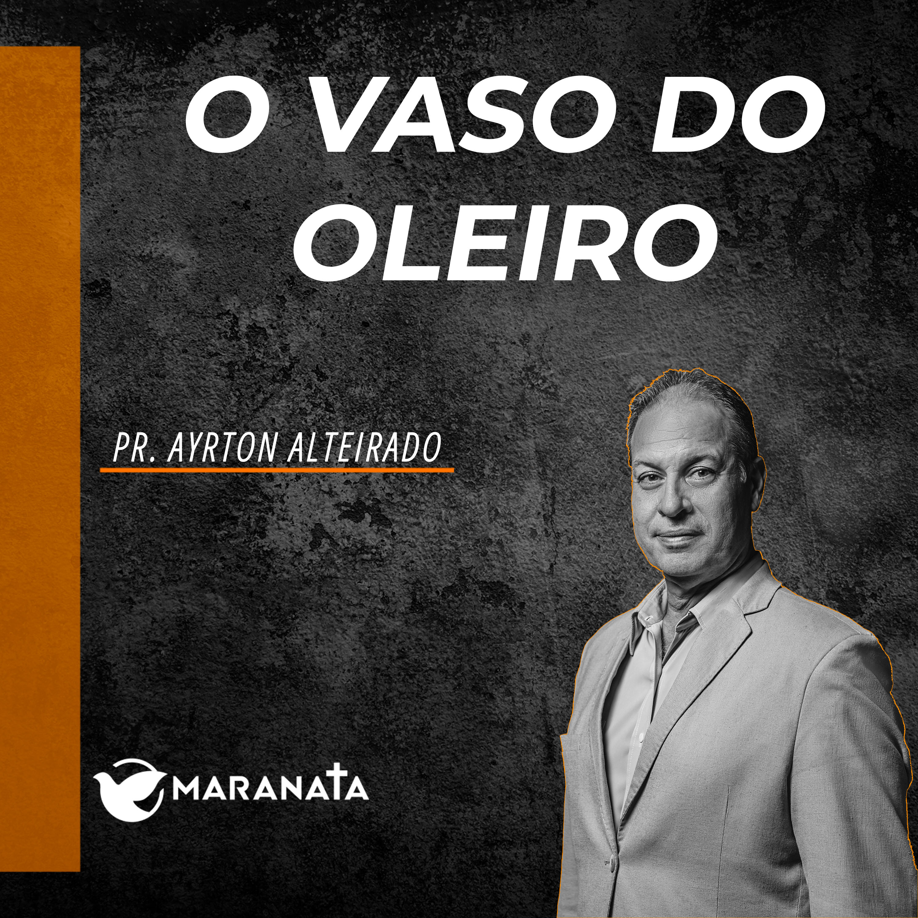 O vaso do oleiro - Pr. Ayrton Alteirado episode artwork