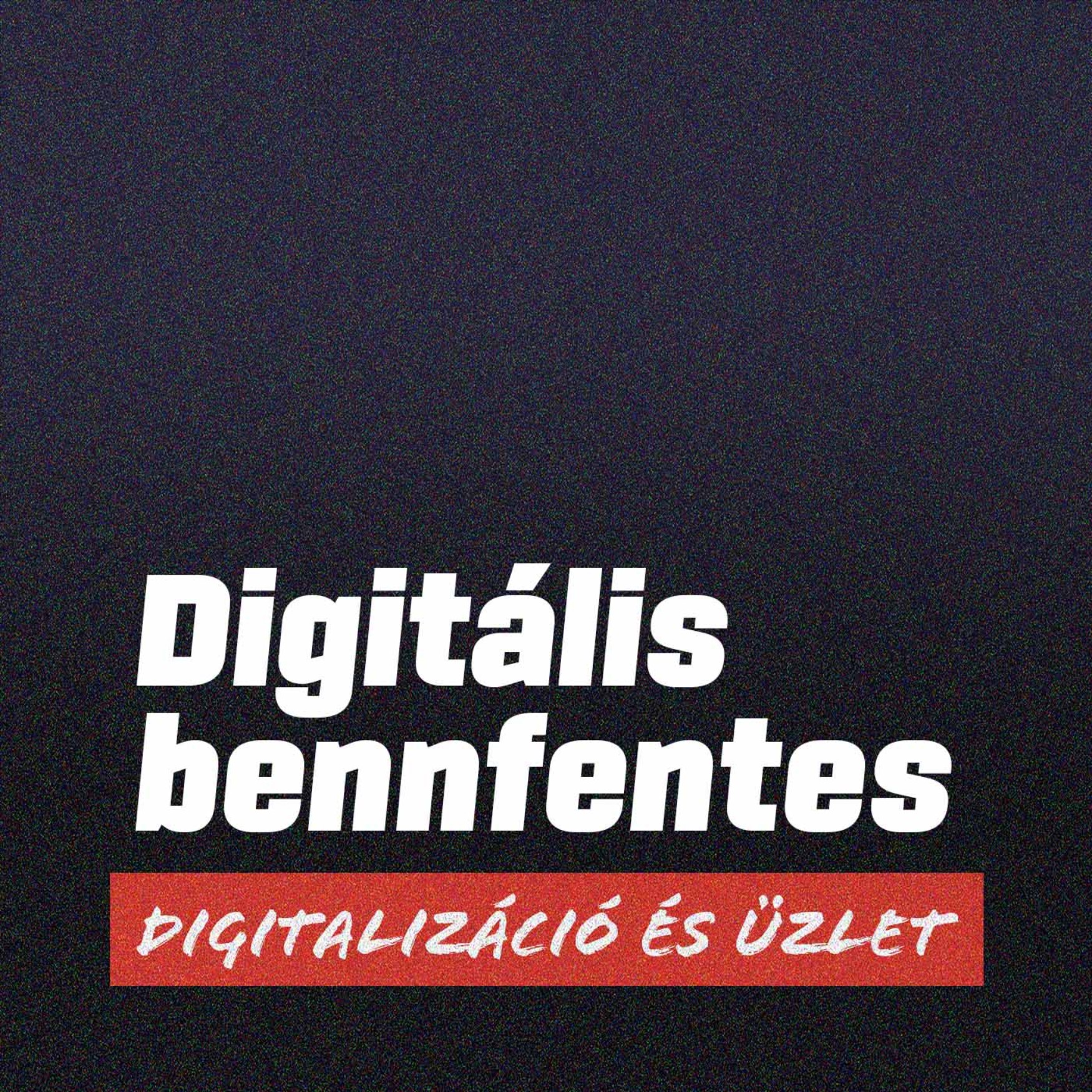 Show artwork for DigitÃ¡lis bennfentes
