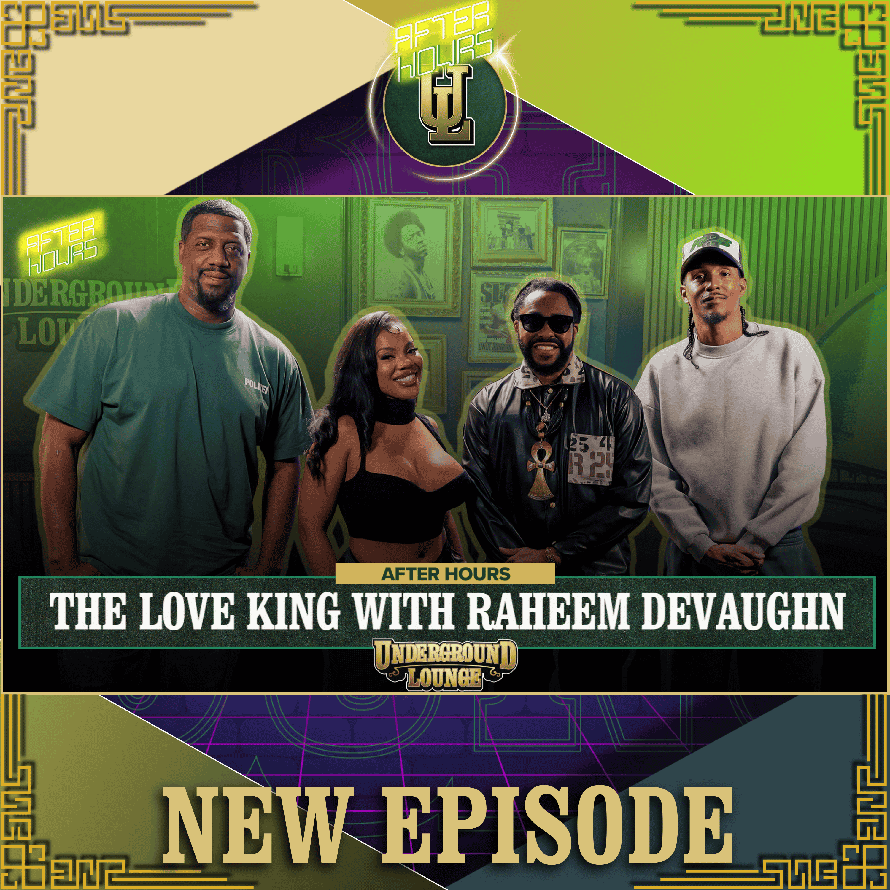 AFTER HOURS: The Love King W/ Raheen DeVaughn | The Underground Lounge