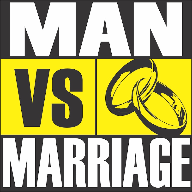 Artwork for podcast Man vs Marriage