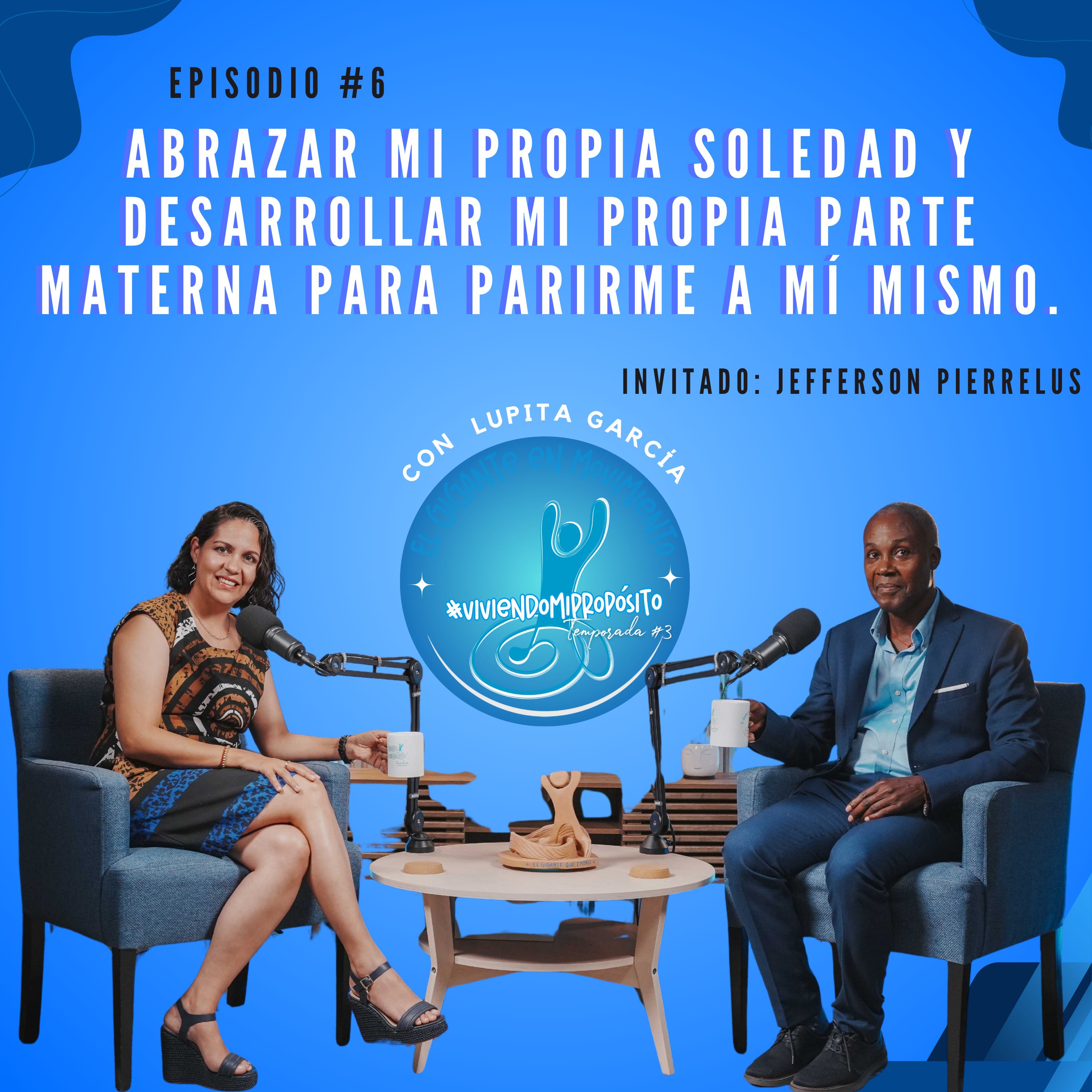 6.  Abrazar mi propia soledad y desarrollar mi propia parte materna para parirme a mí mismo episode artwork