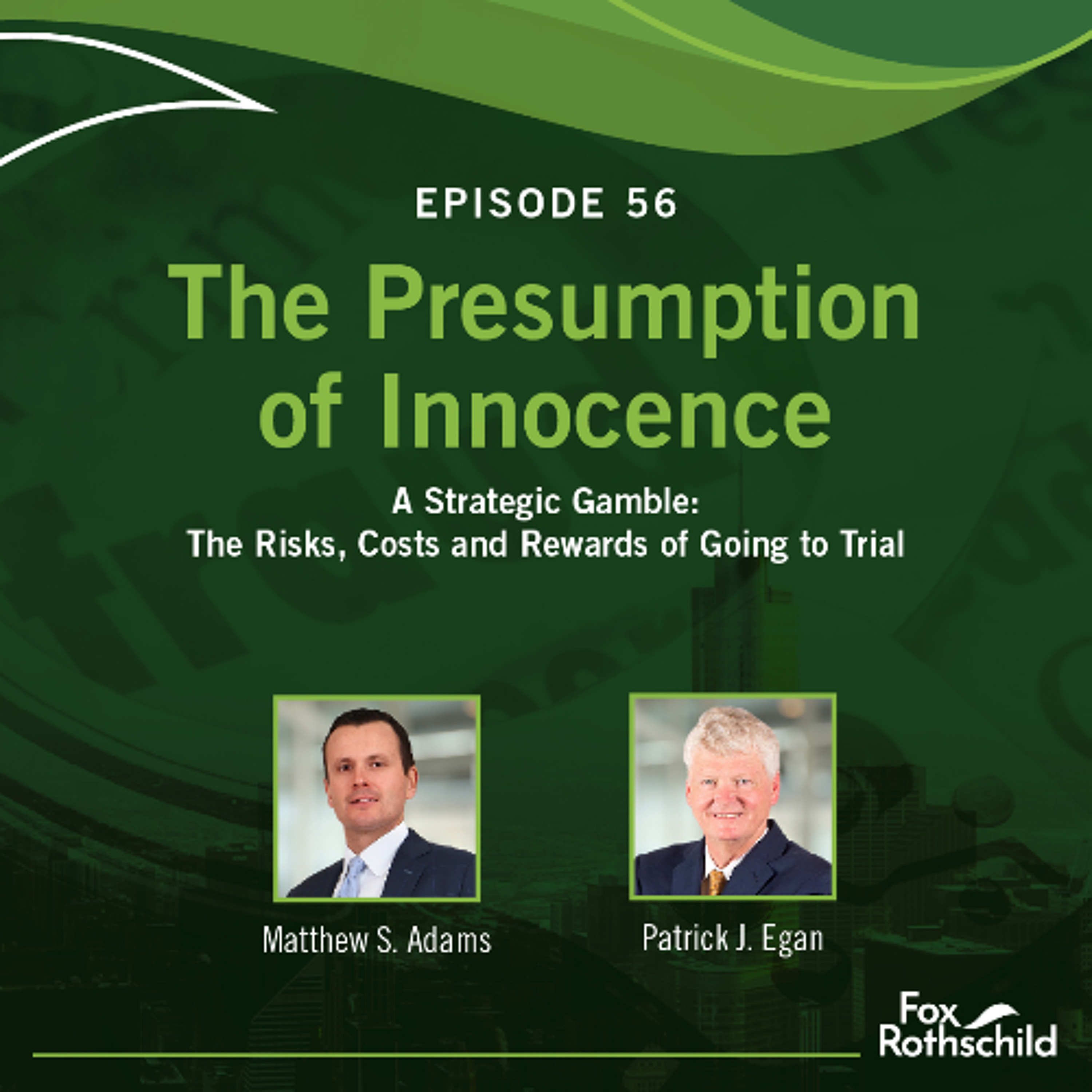 Fox Rothschild: The Presumption of Innocence
