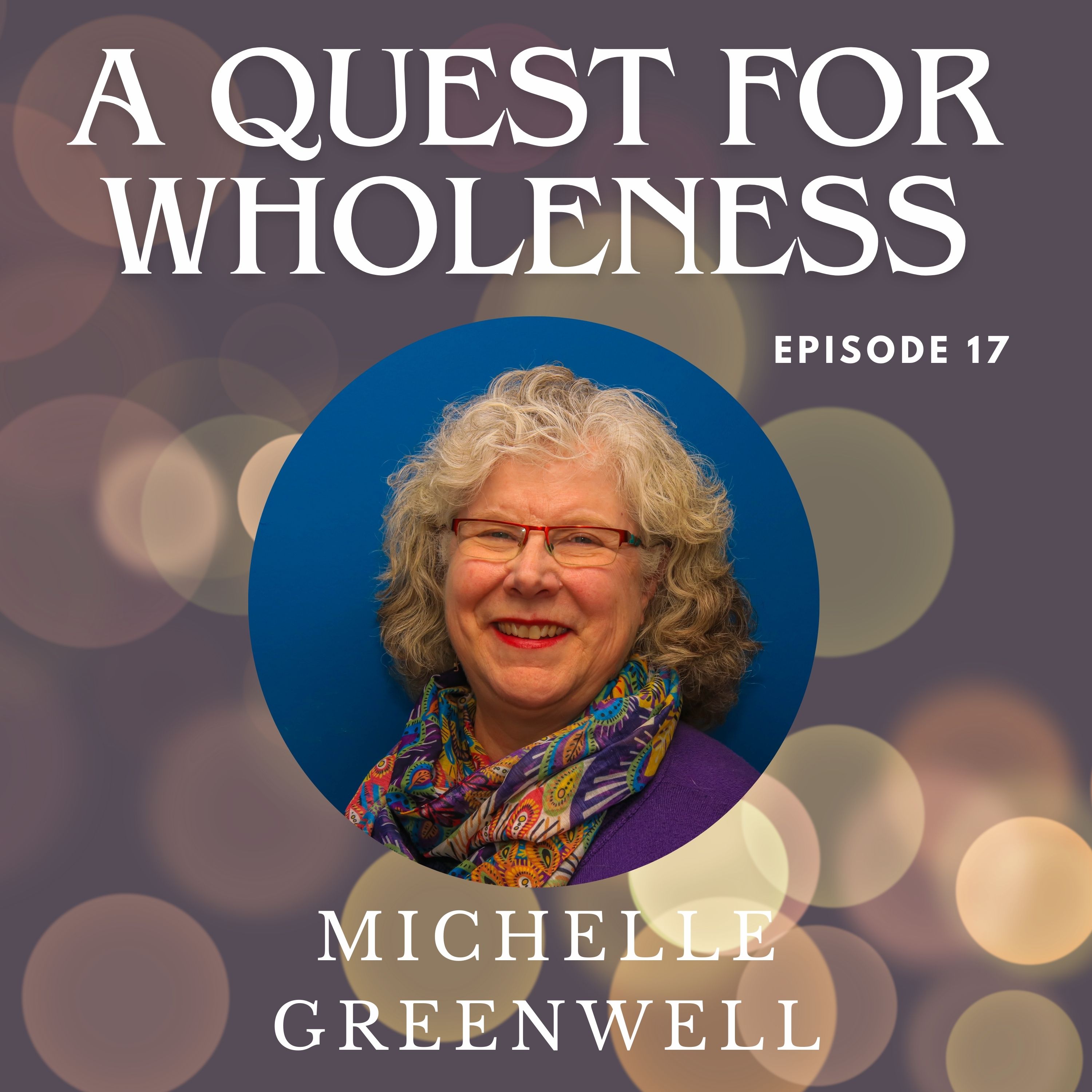 A Quest for Wholeness