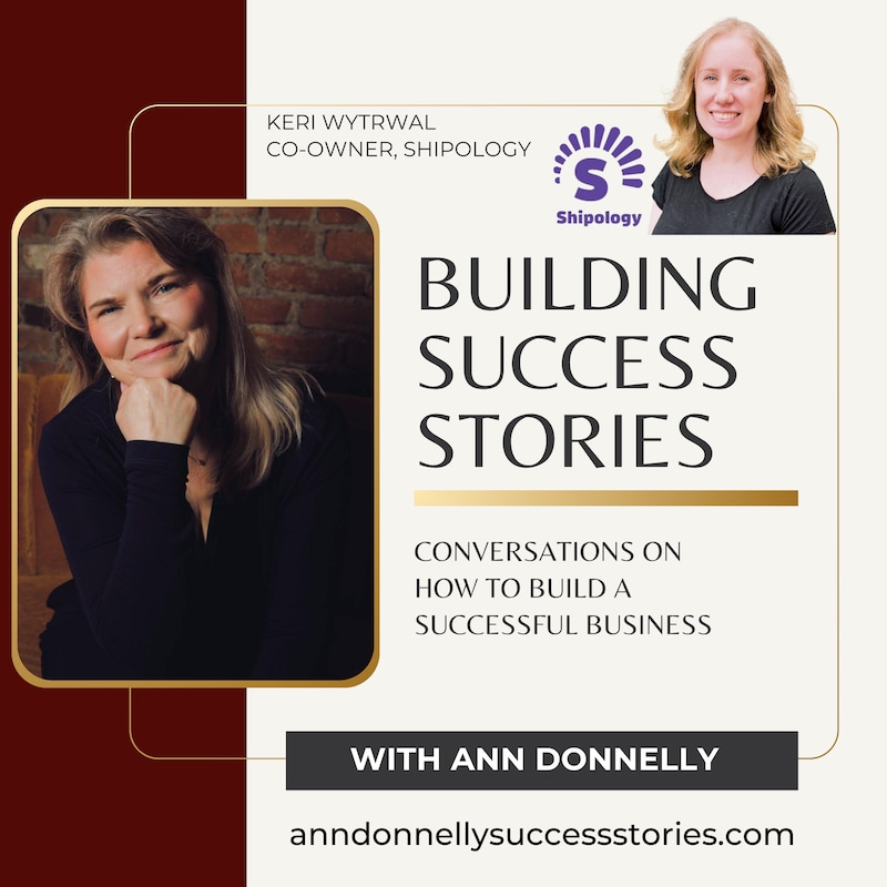 Artwork for podcast Building Success Stories with Ann Donnelly