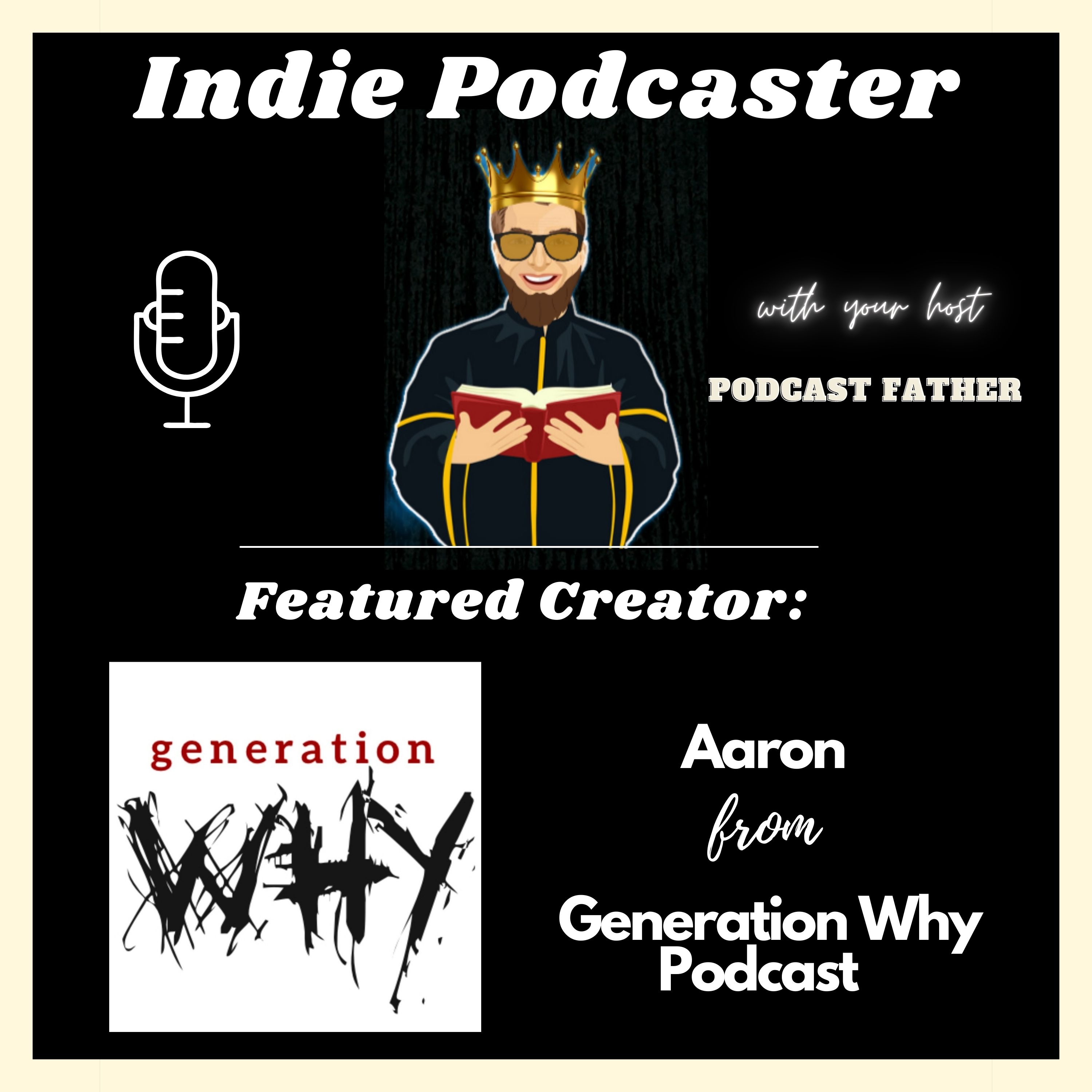 Aaron from Generation Why Podcast Image