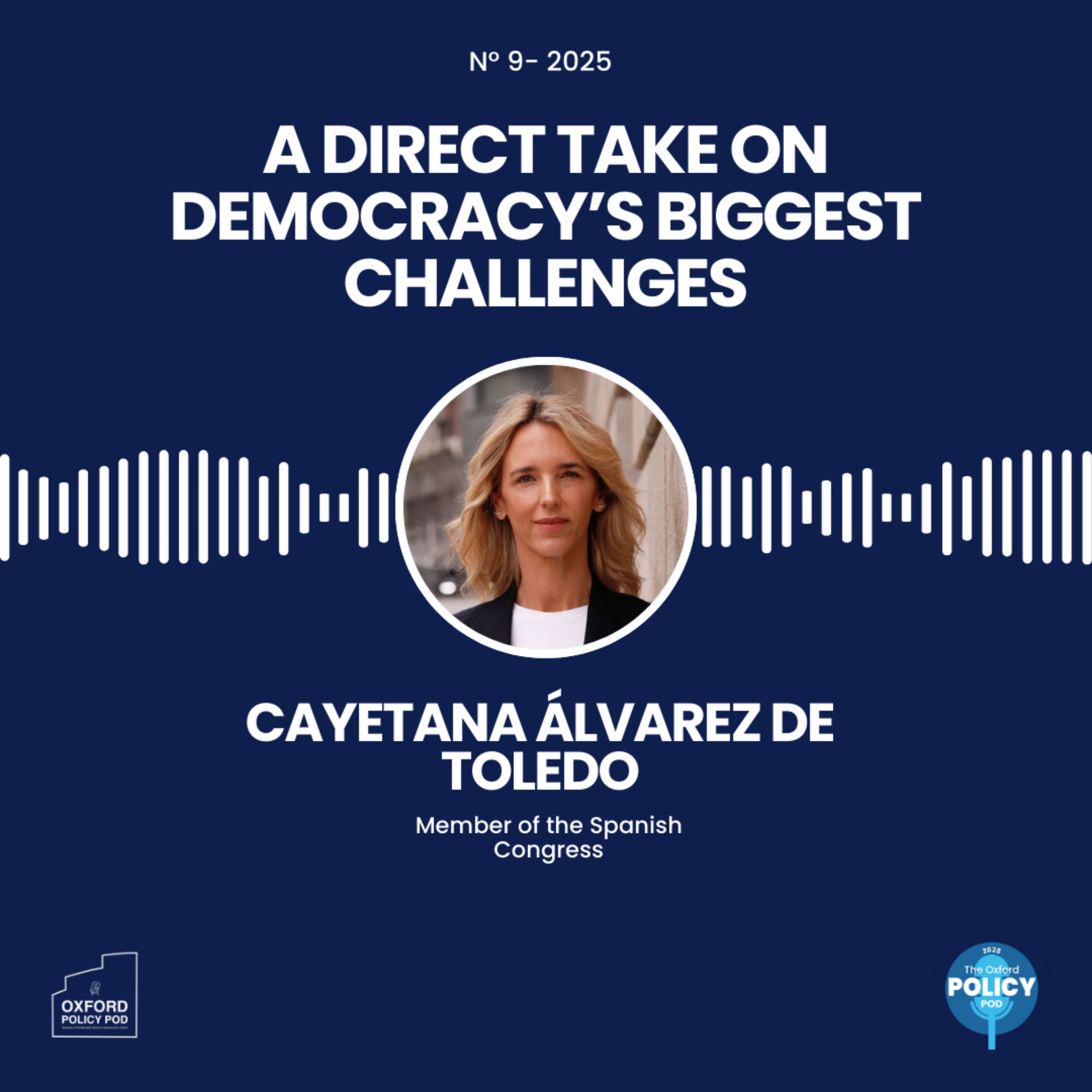 A Direct Take on Democracy’s Biggest Challenges with Cayetana Álvarez de Toledo