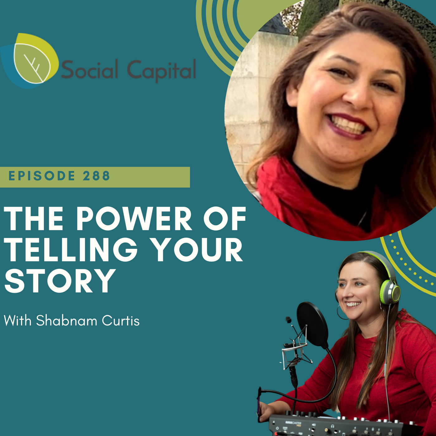 288: The Power of Telling Your Story – with Shabnam Curtis