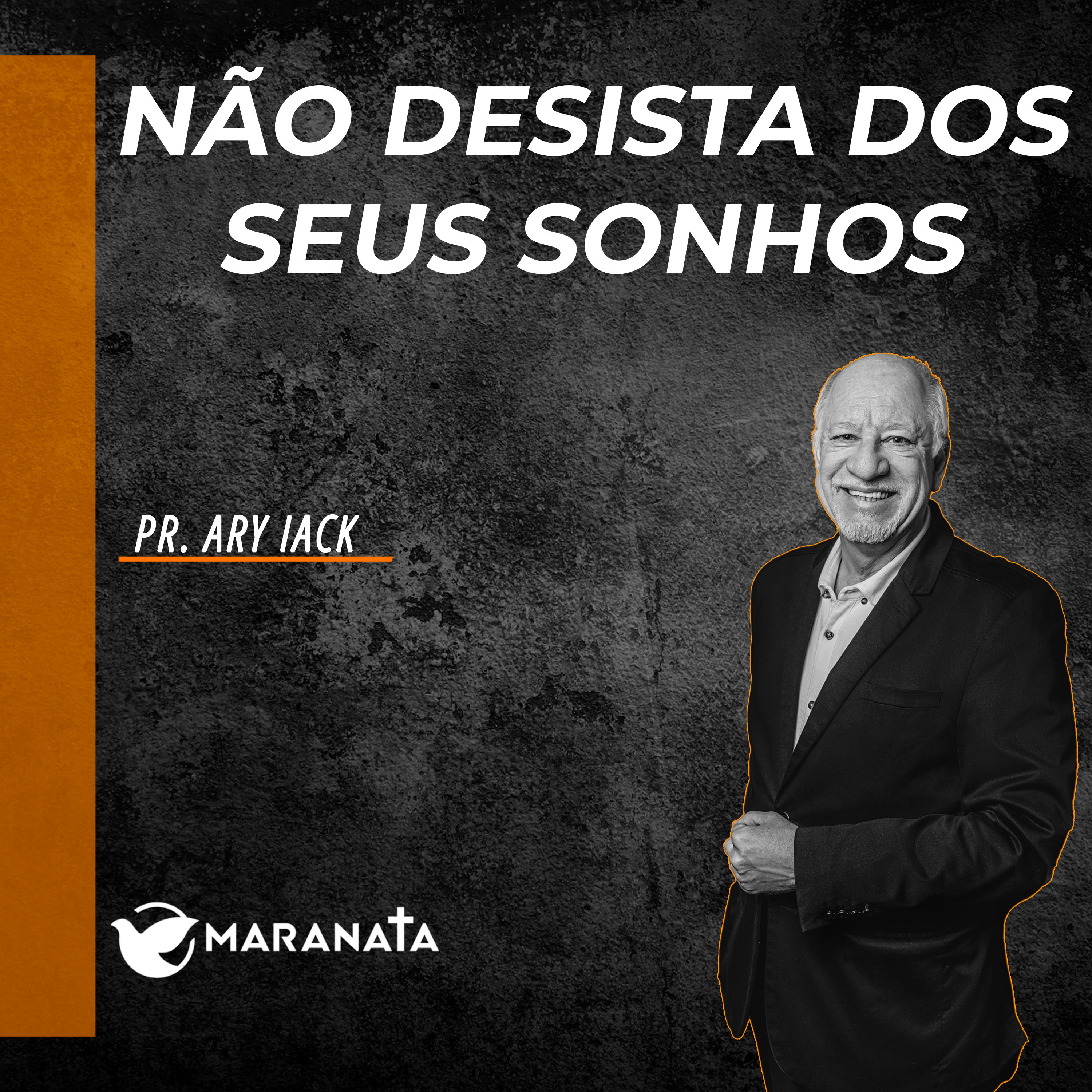 Não desista dos seus sonhos - Pr. Ary Iack episode artwork