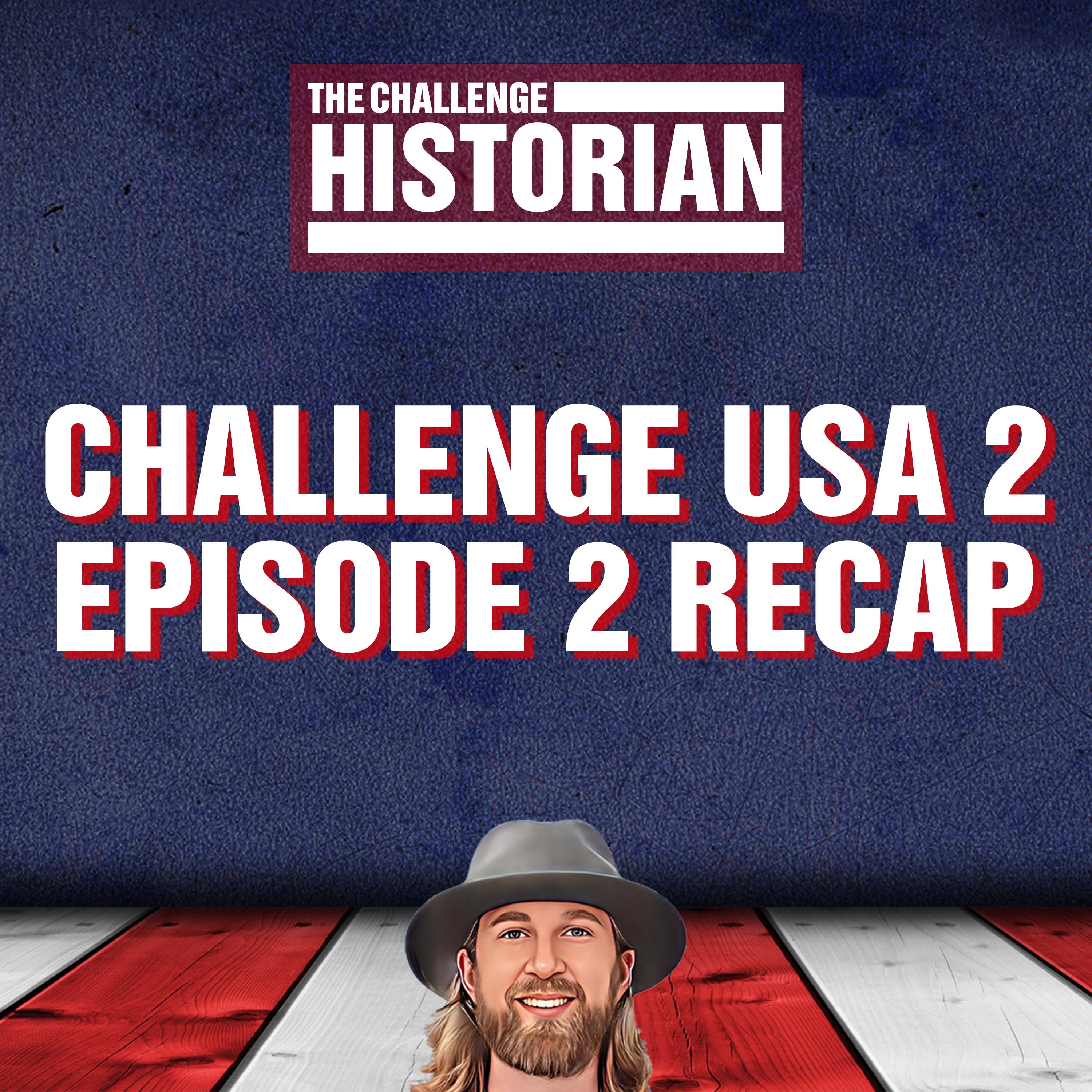 Challenge USA 2 Episode 2 Recap