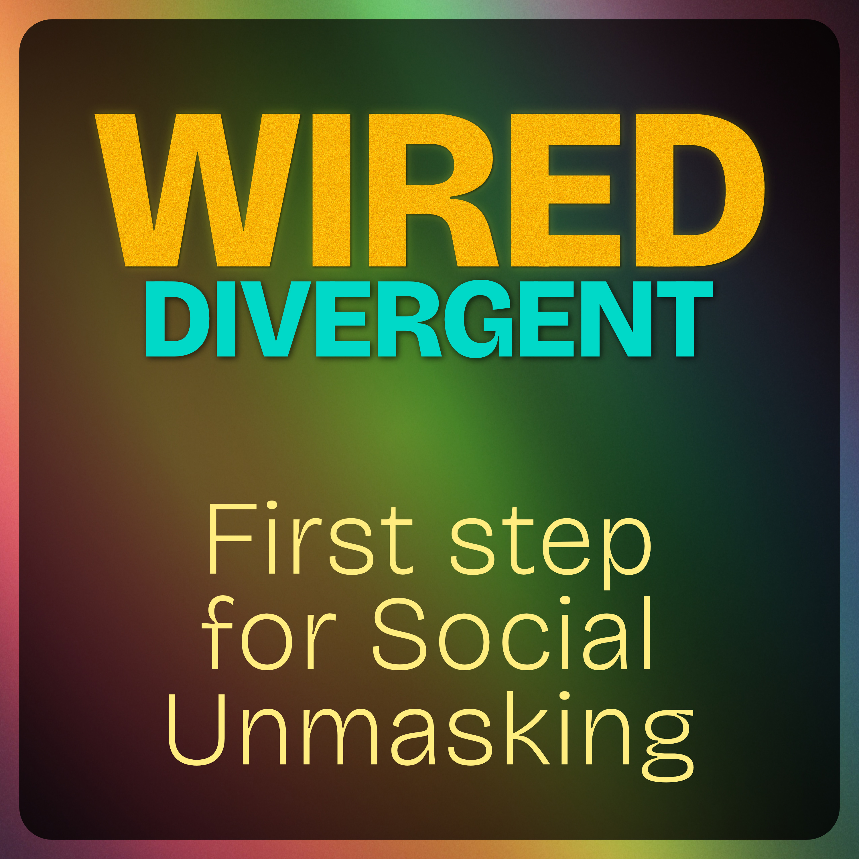 Unmasking Autism & AuDHD When You Can't Tell What's a Mask episode artwork