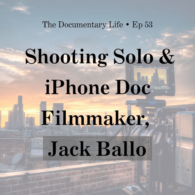 Artwork for podcast The Documentary Life