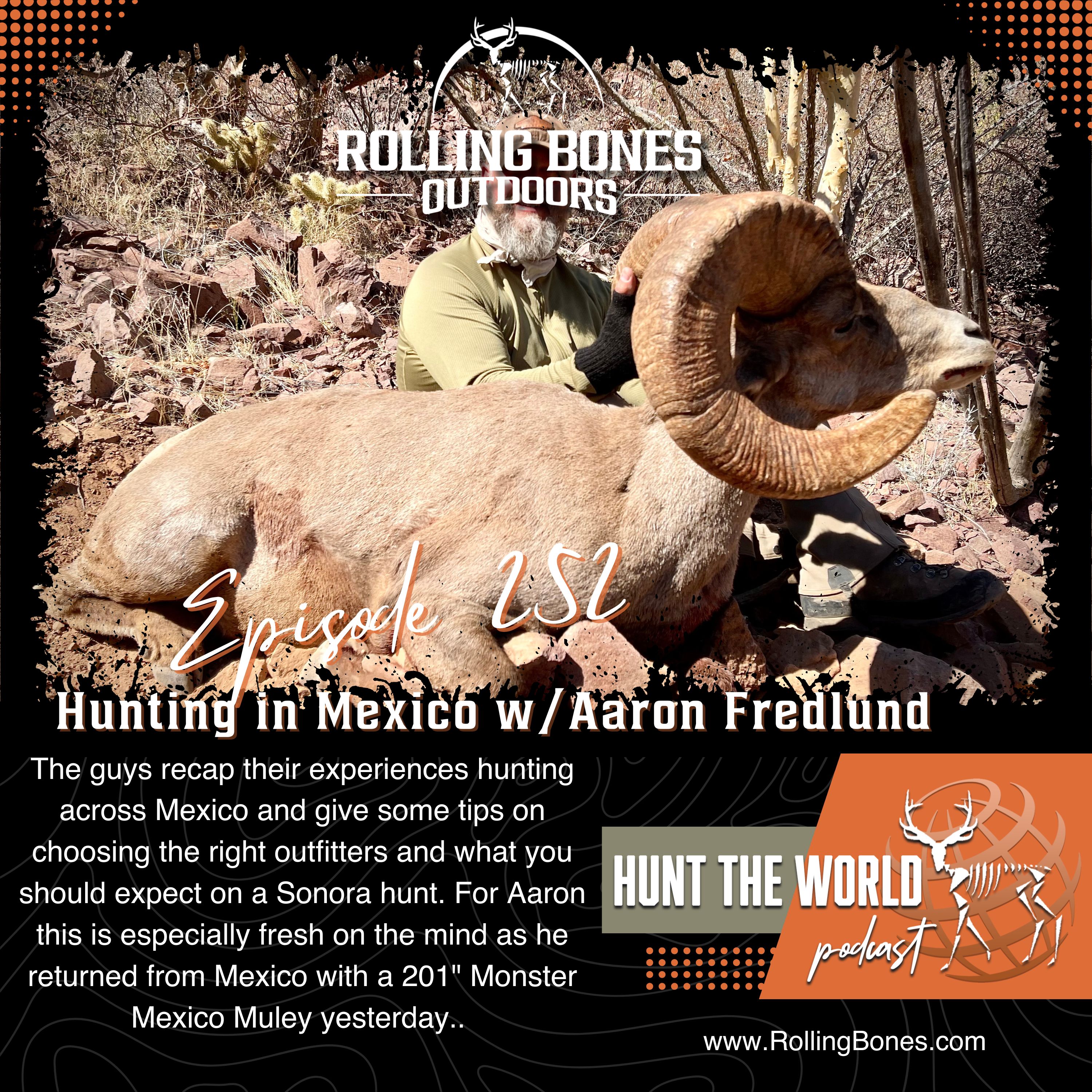 HTW-Ep 252 Hunting in Mexico w/Aaron Fredlund