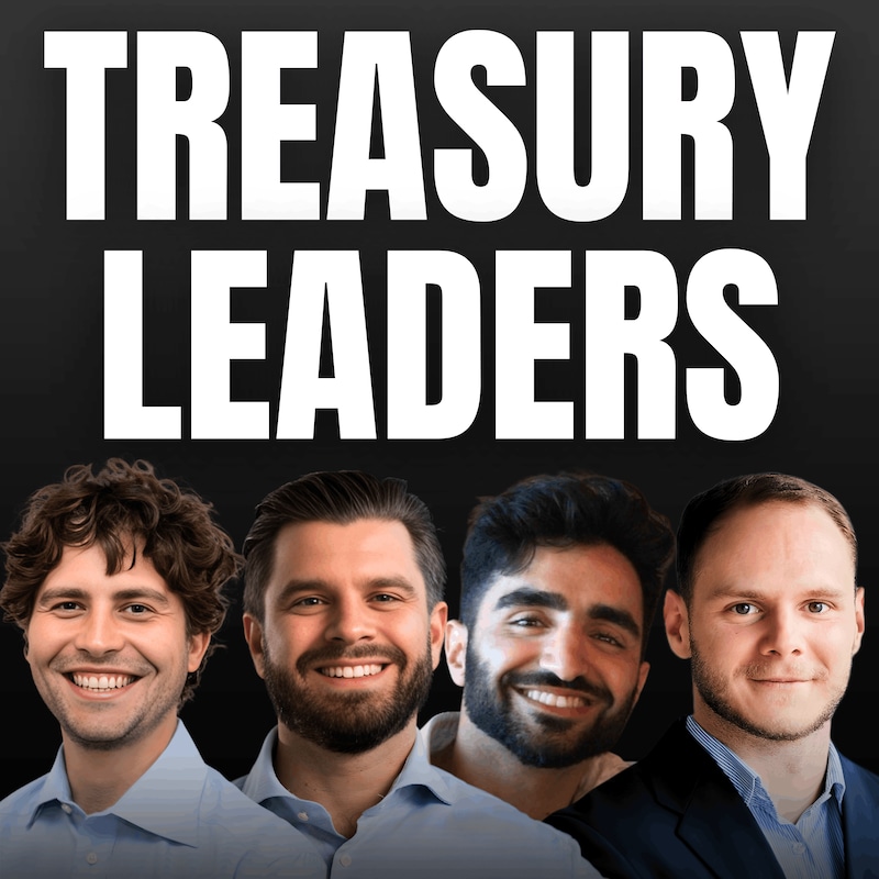 Artwork for podcast Treasury Leaders (Former Corporate Treasury 101)