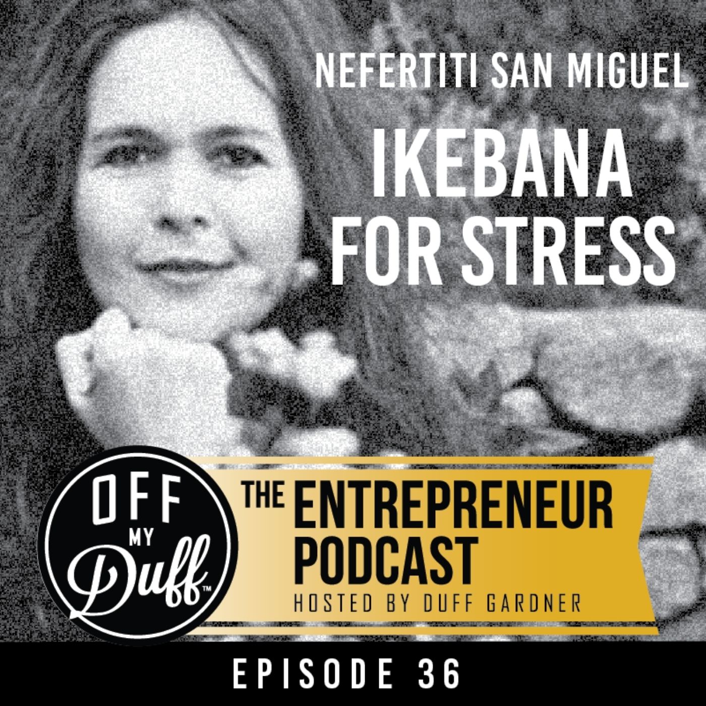 Nefertiti San Miguel – Ikebana for Stress