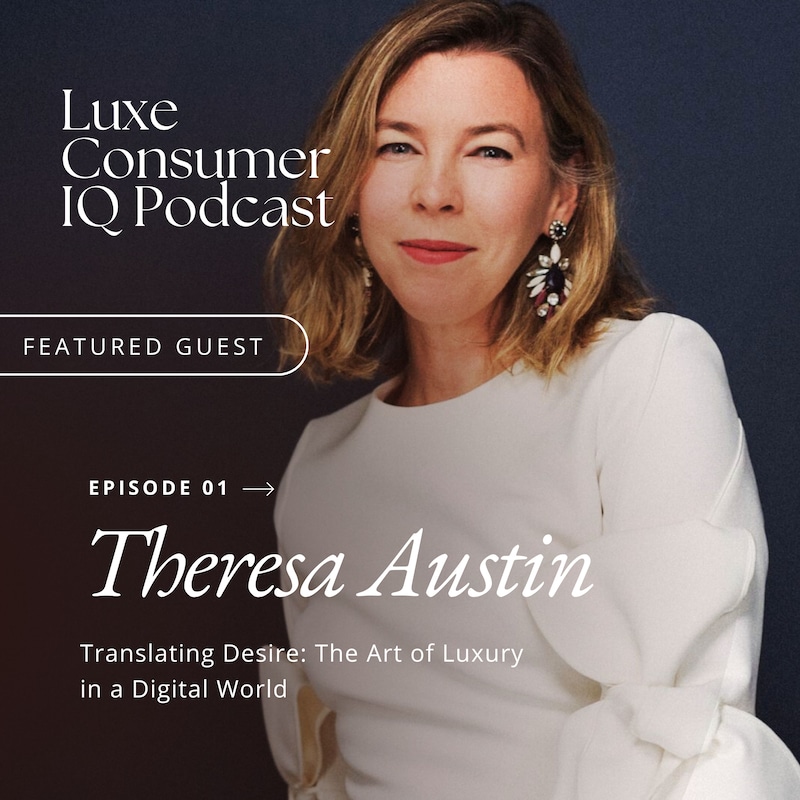 Artwork for podcast Luxe Consumer IQ