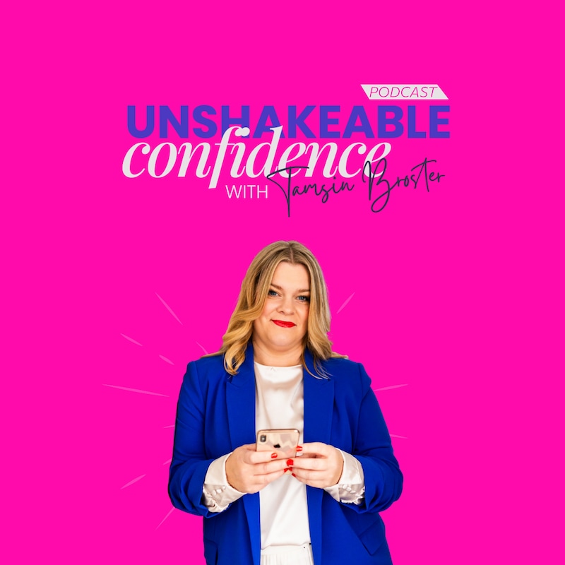 Artwork for podcast Unshakeable Confidence