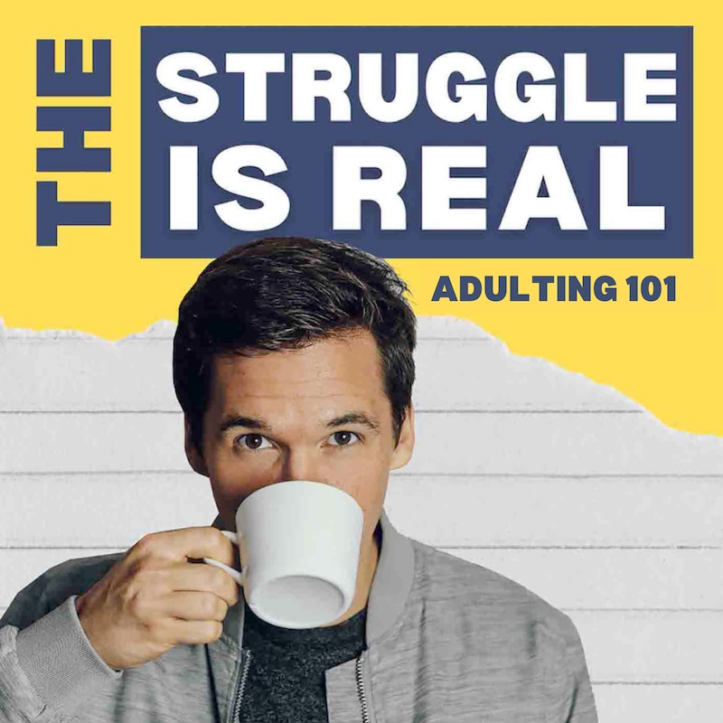 Artwork for podcast The Struggle is Real: Financial Independence Strategies for Young Adults