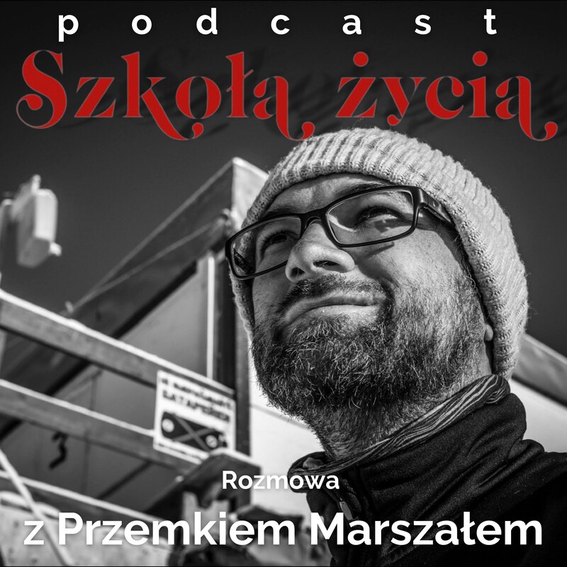 Artwork for podcast SZKOŁA ŻYCIA