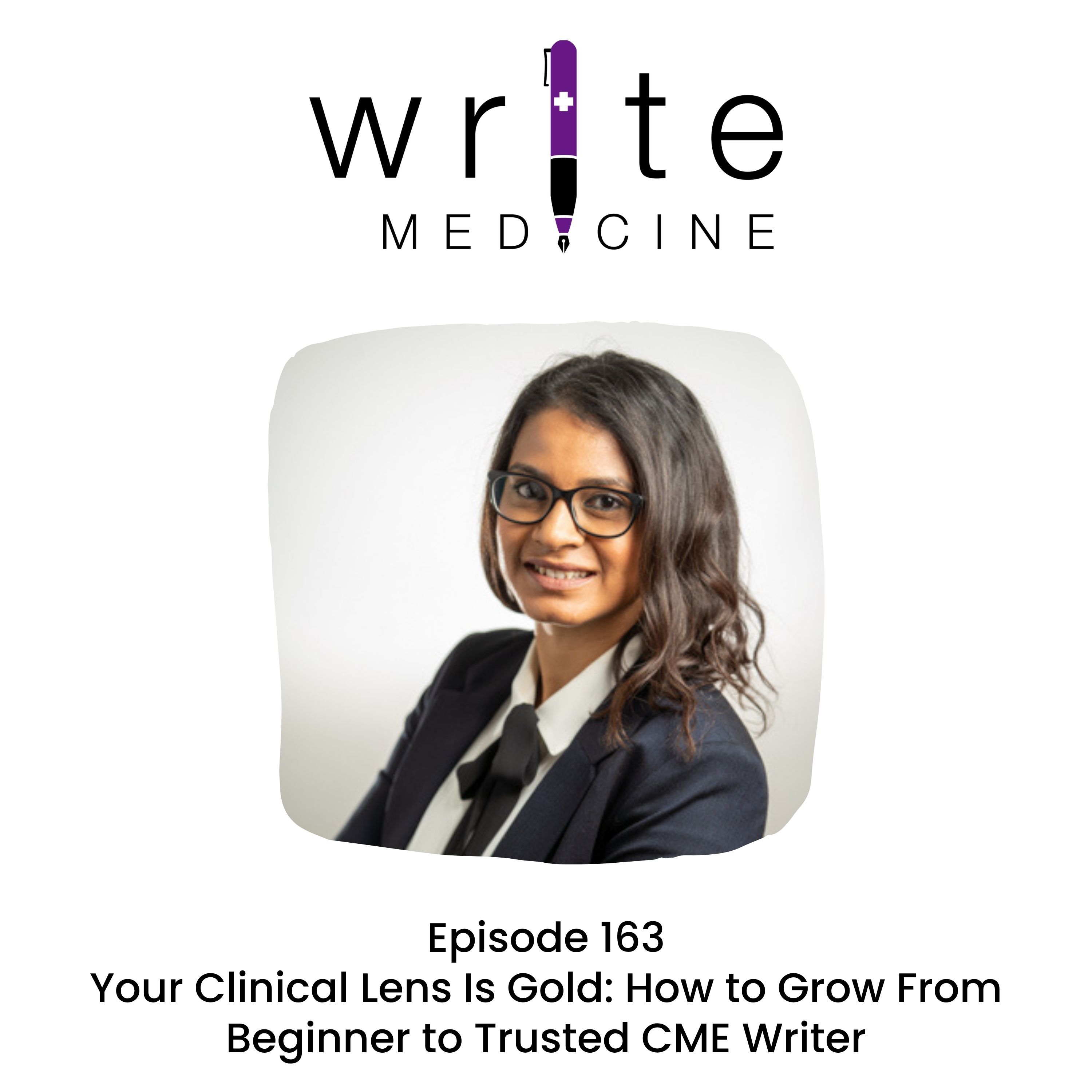 Your Clinical Lens Is Gold: How to Grow From Beginner to Trusted CME Writer