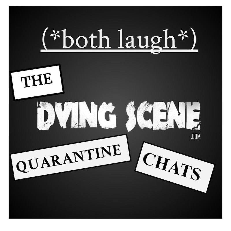 Artwork for podcast (*both laugh*) The Dying Scene Interviews