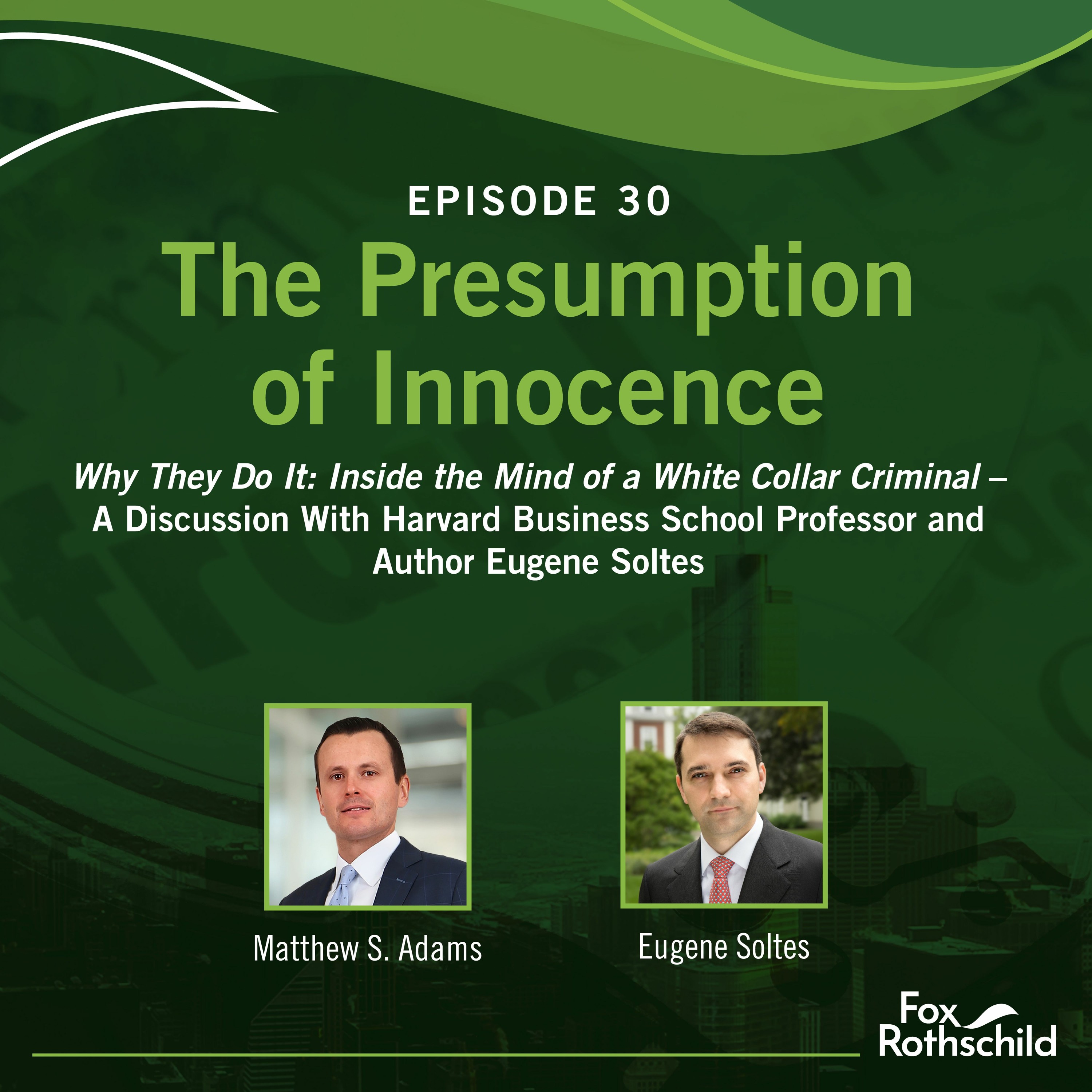 Fox Rothschild: The Presumption of Innocence