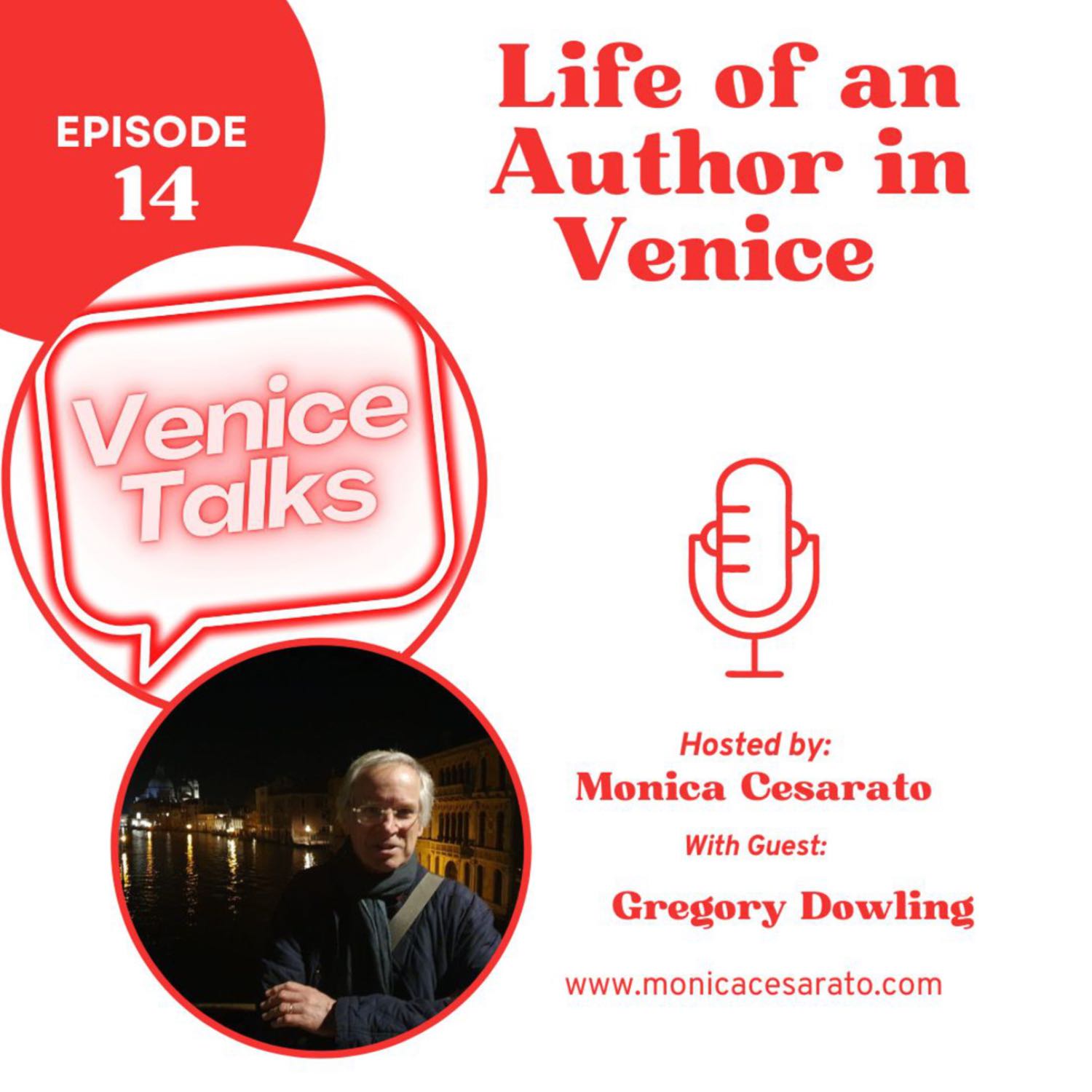 Ep.14 - Academic Shadows and Venetian Whispers: Crafting Mystery Novels in Venice. A chat with Gregory Dowling, author, translator, literary critic & Professor of Anglo-American Literature at the Università Ca' Foscari.