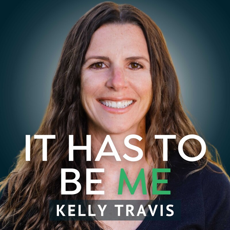 Artwork for podcast It Has to Be Me
