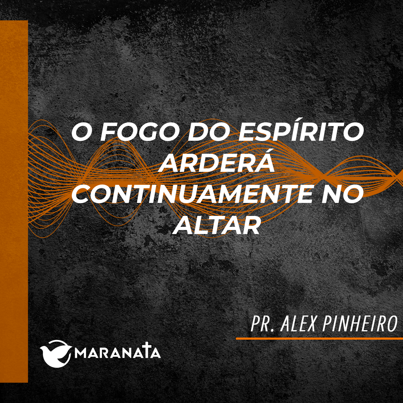 O fogo do Espírito Santo arderá continuamente no altar - Pr. Alex Pinheiro