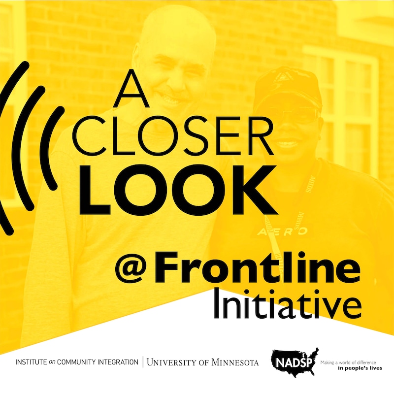 Artwork for podcast A Closer Look at Frontline Initiative