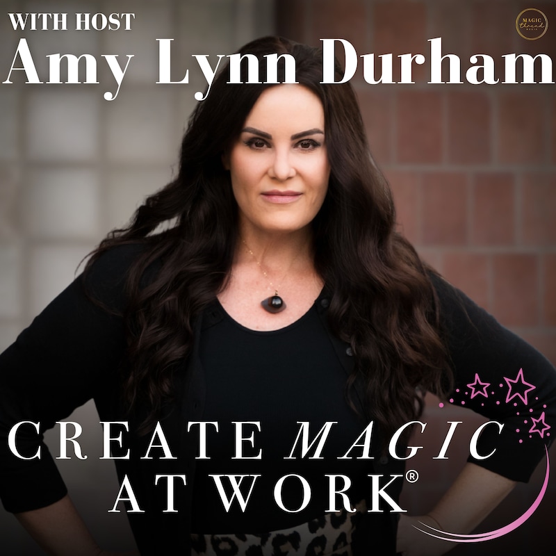 Artwork for podcast Create Magic At Work®