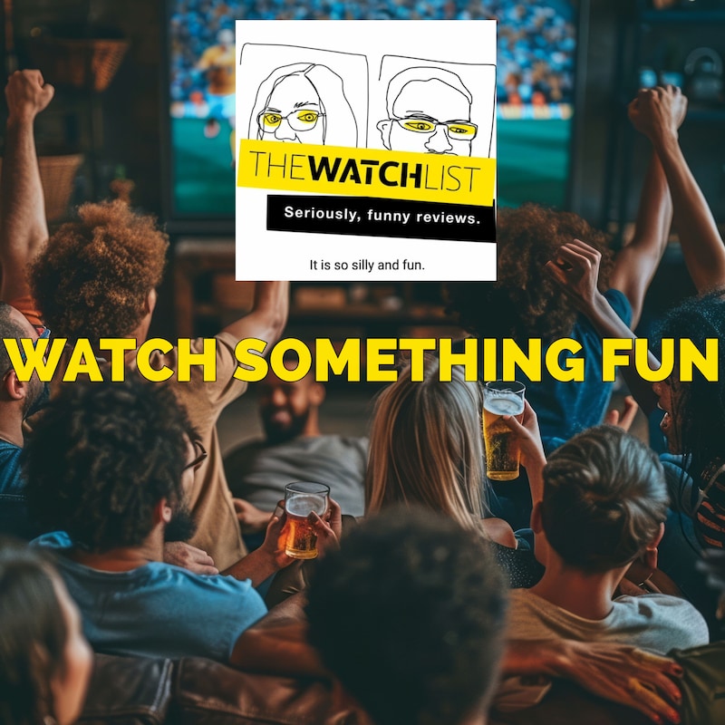 Artwork for podcast The Watchlist with Pattie and Bill