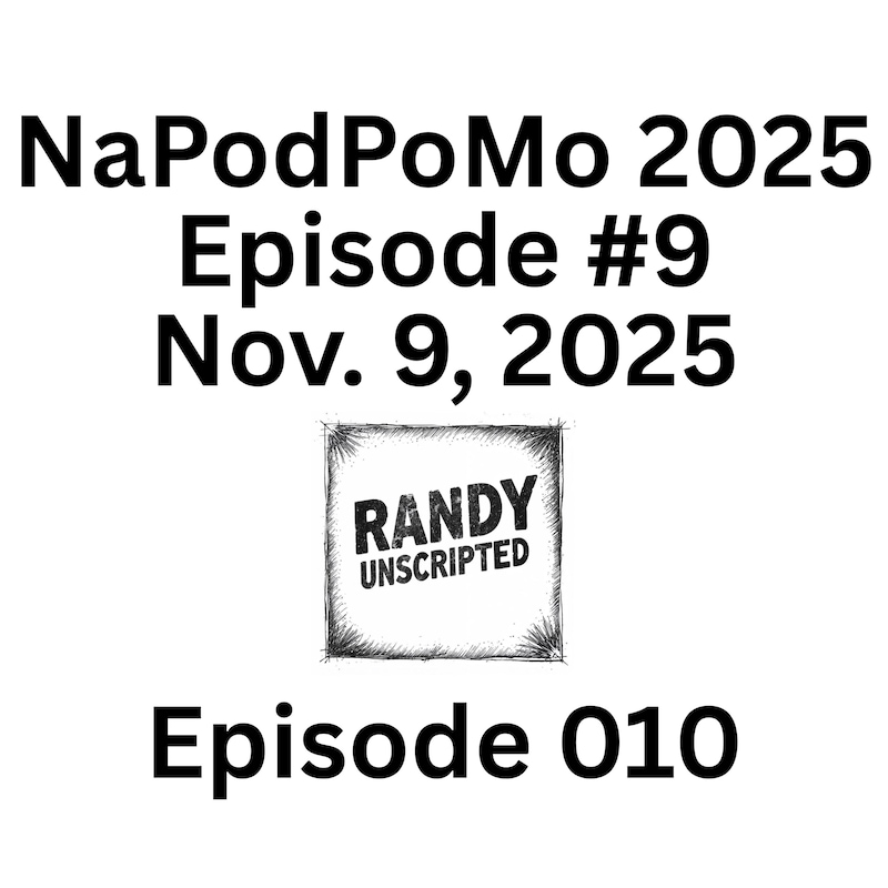 Artwork for podcast Randy Unscripted