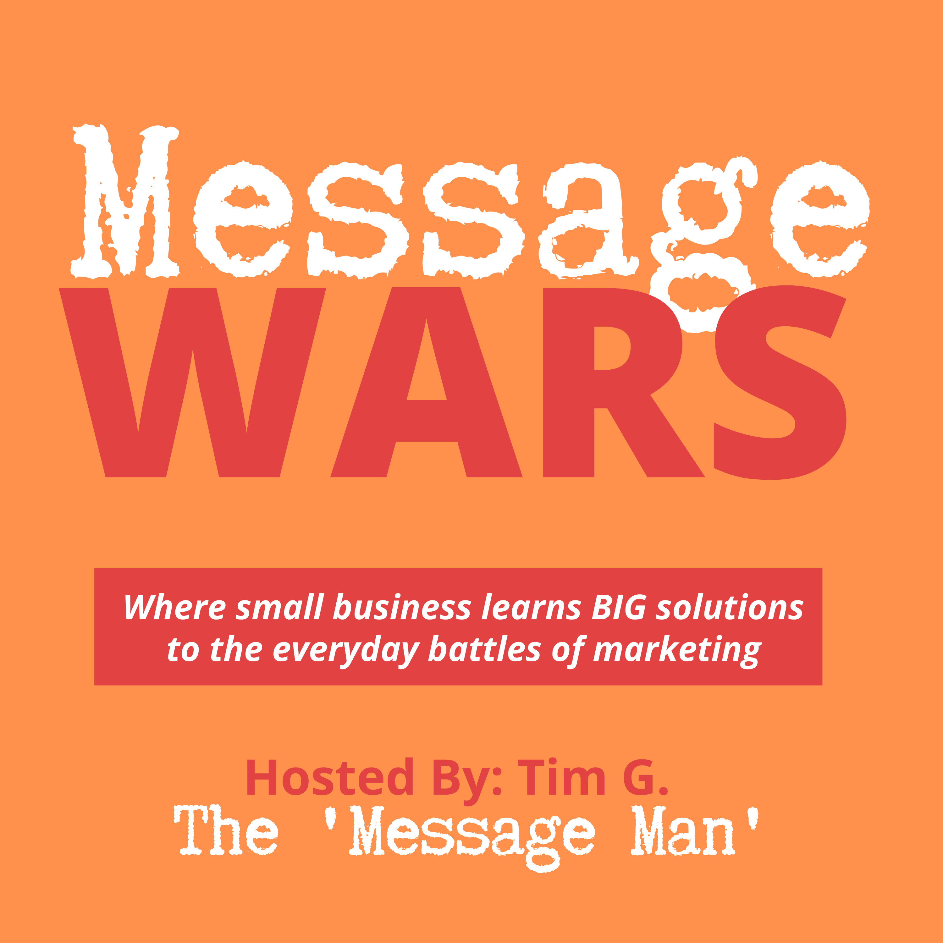 Show artwork for Message Wars with Tim