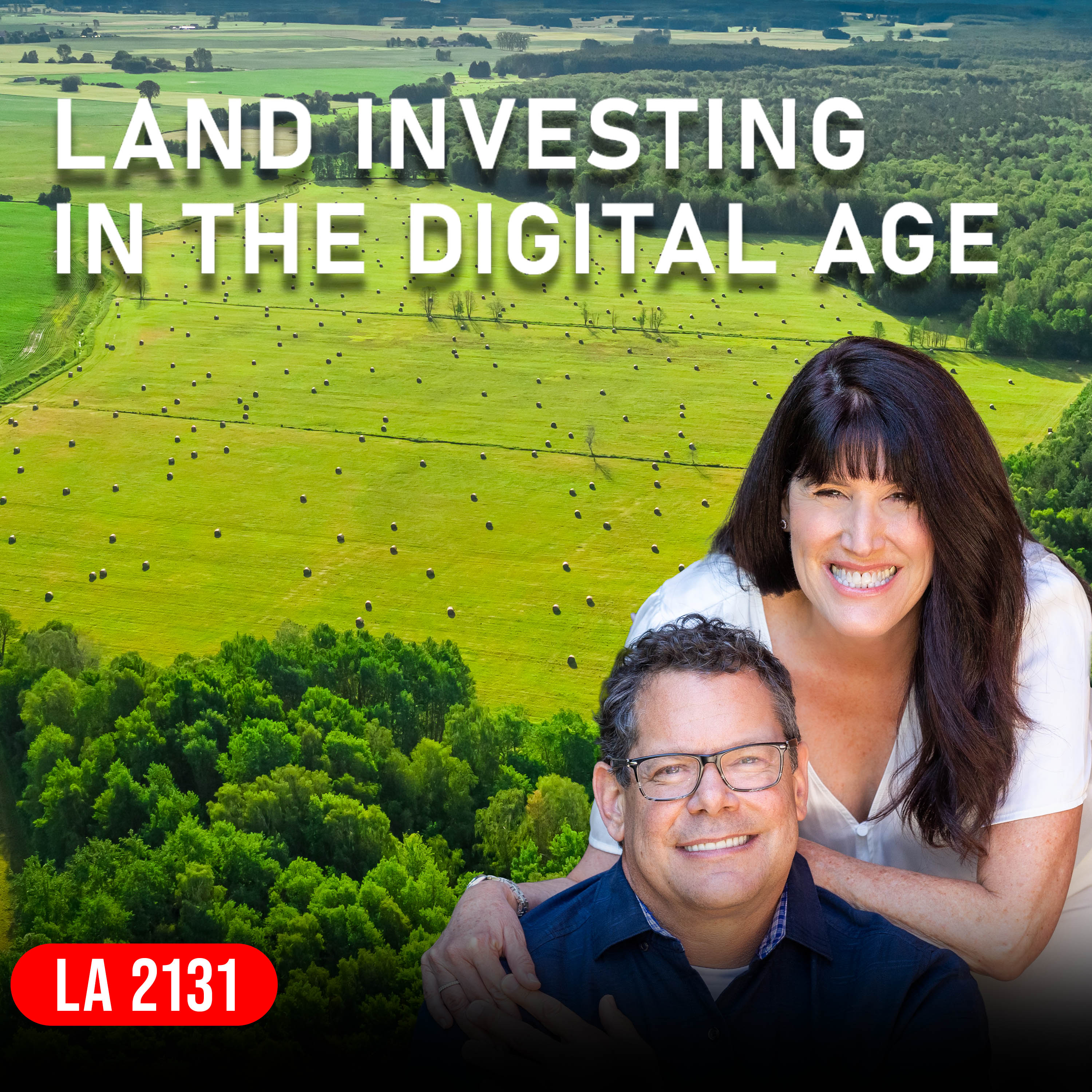 Land Investing In The Digital Age: How Technology Is Changing The Game Episode cover