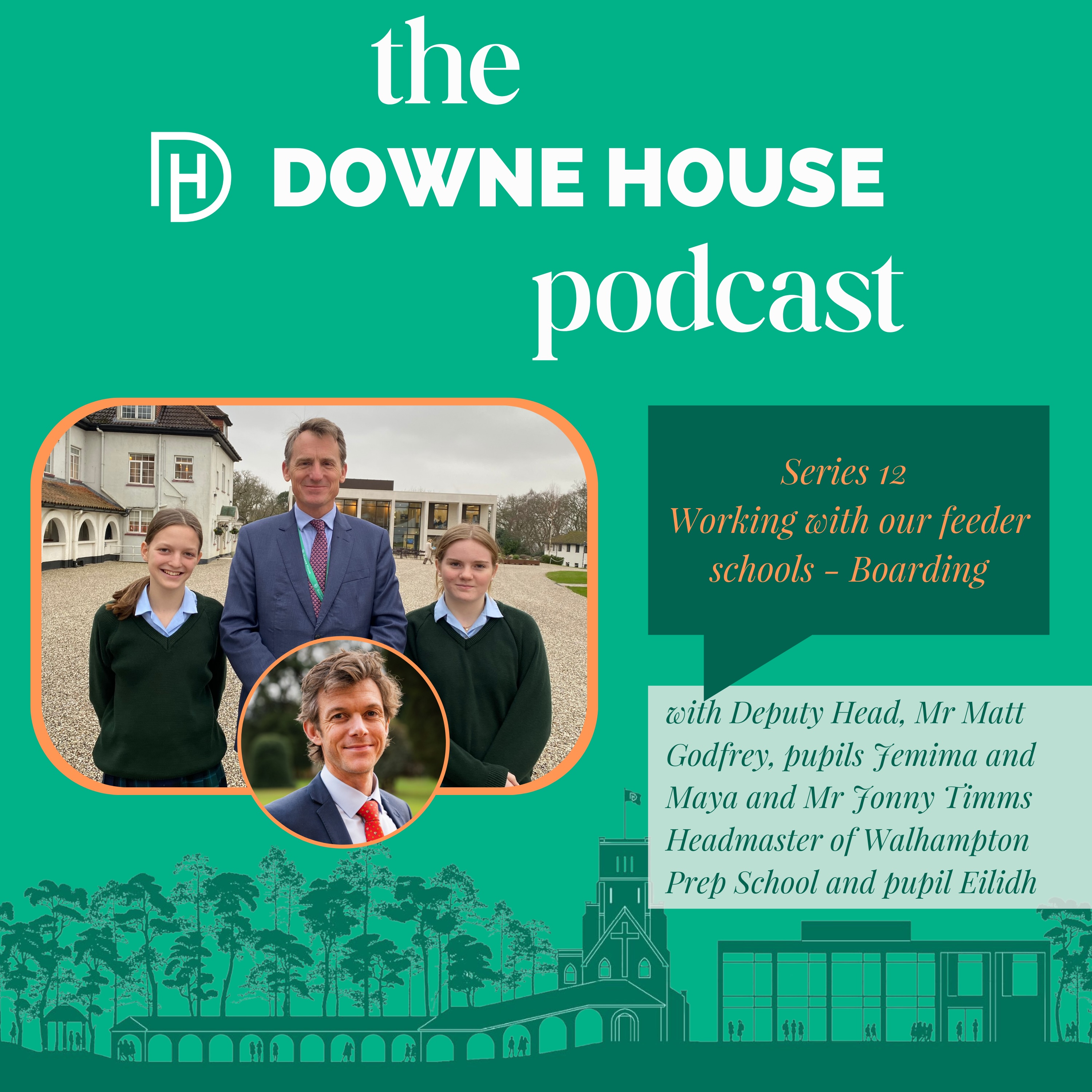 The Downe House Podcast