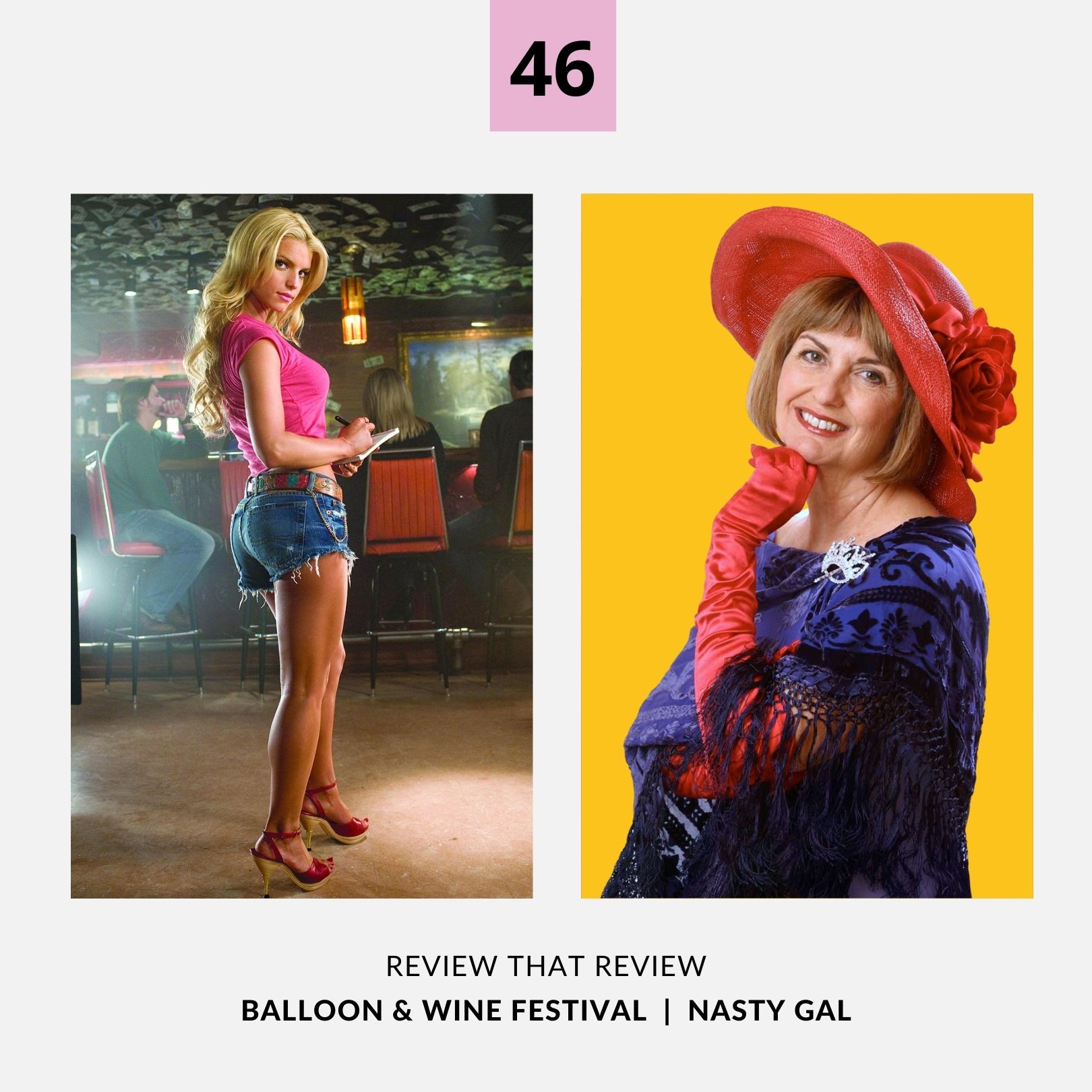 Episode 46: Balloon & Wine Festival / Nasty Gal