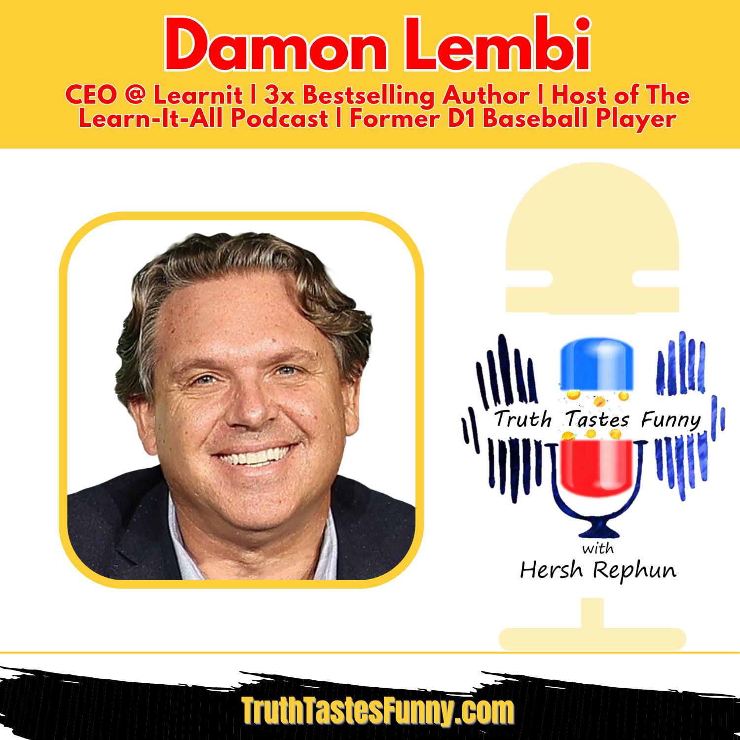 From Baseball to Business: Damon Lembi's "Know-it-All Mindset" episode artwork