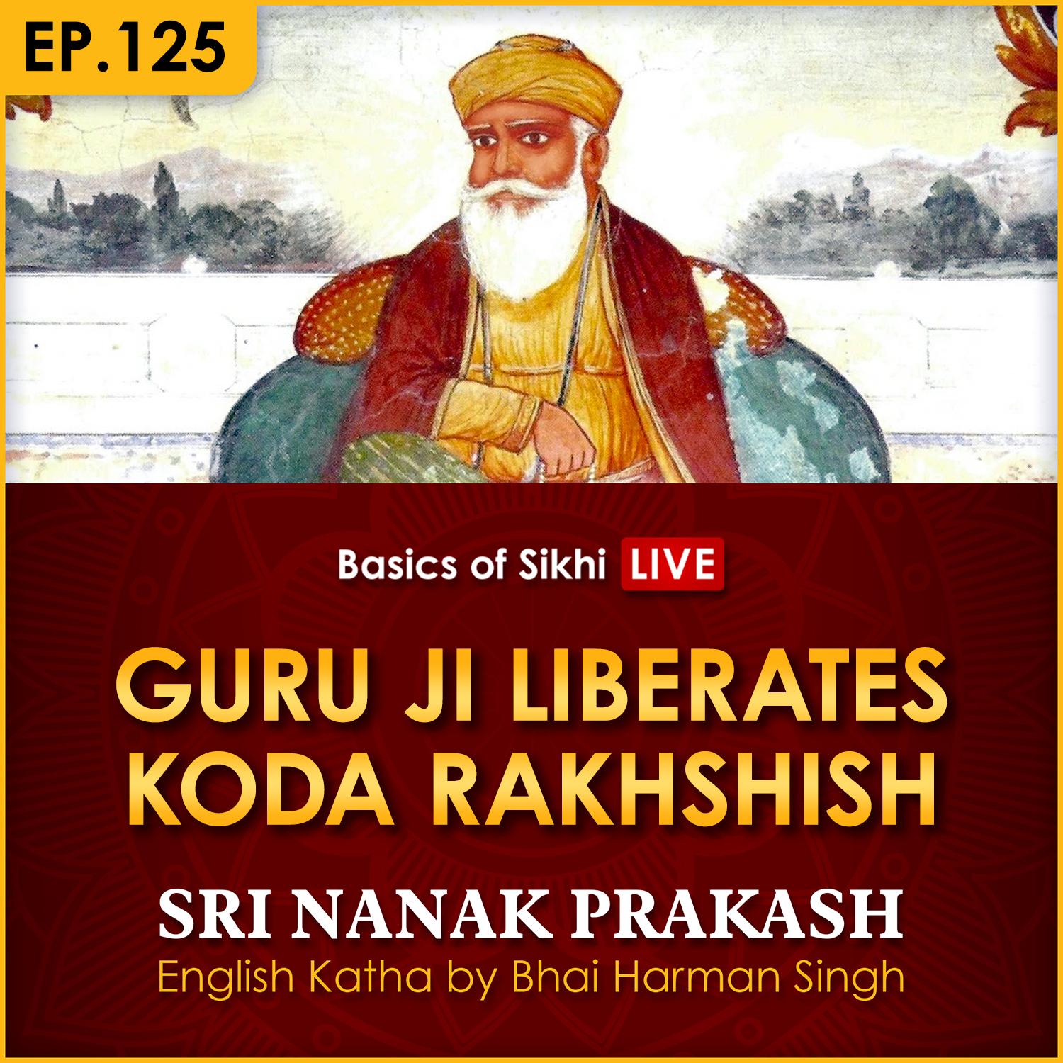 Guru Ji Liberates Koda Rakhshish