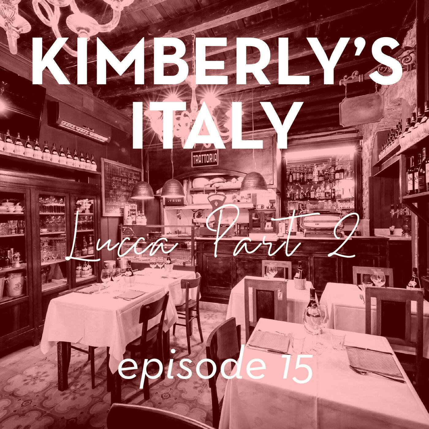 15. Lucca The Walled Tuscan City - Part 2 episode artwork