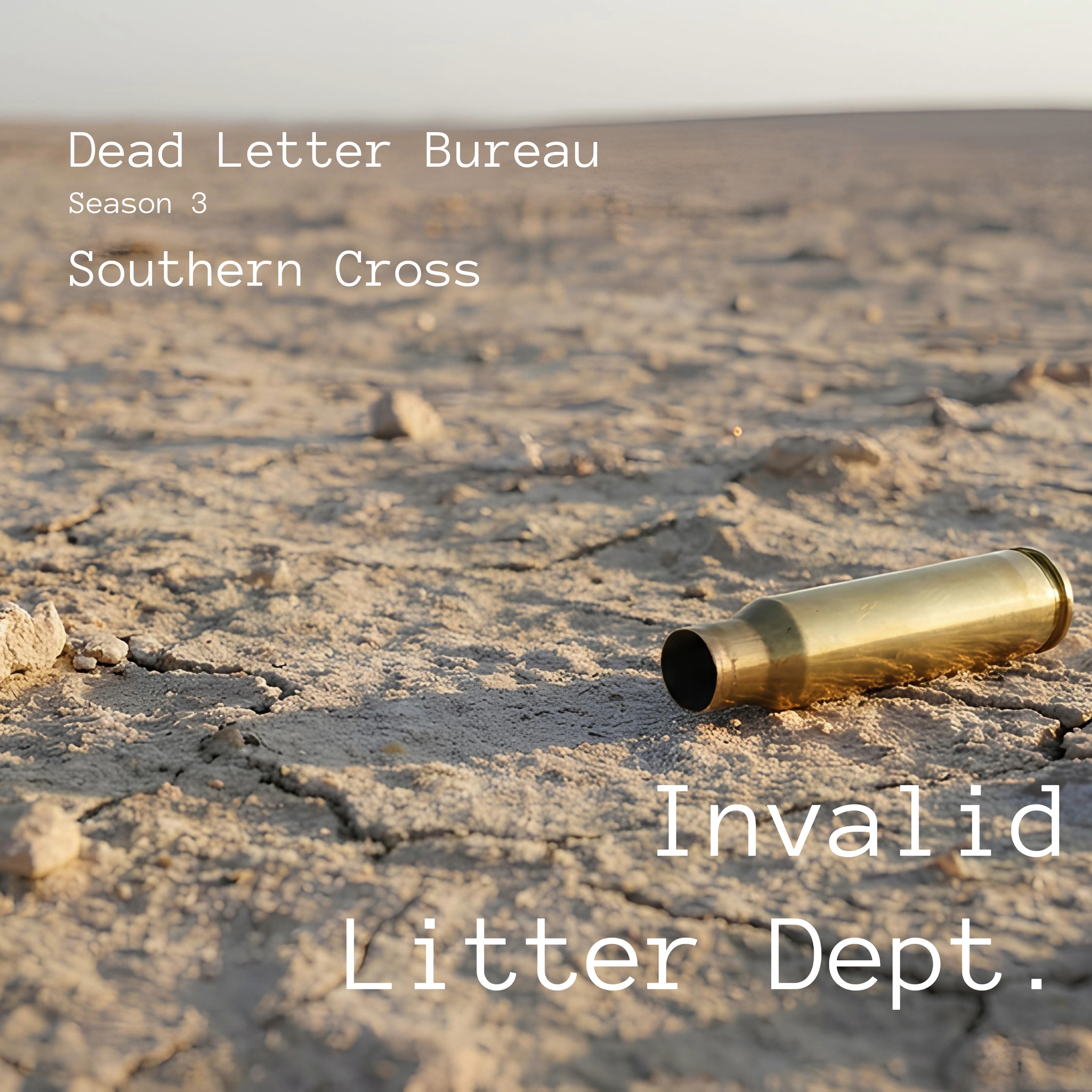 S3E4 - Invalid Litter Dept. - Southern Cross - Delta Green AP Podcast episode artwork