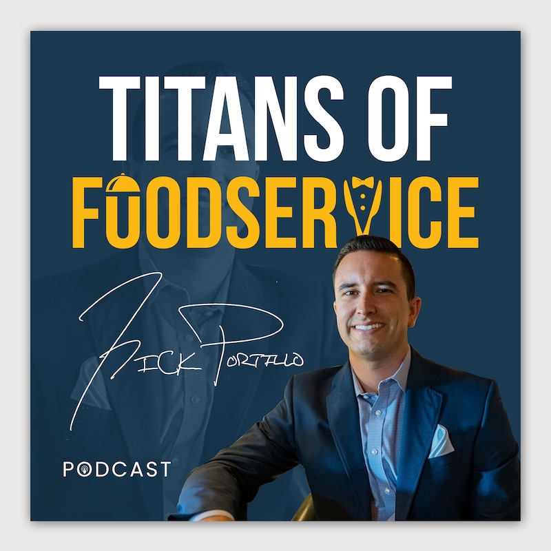Artwork for podcast Titans of Foodservice
