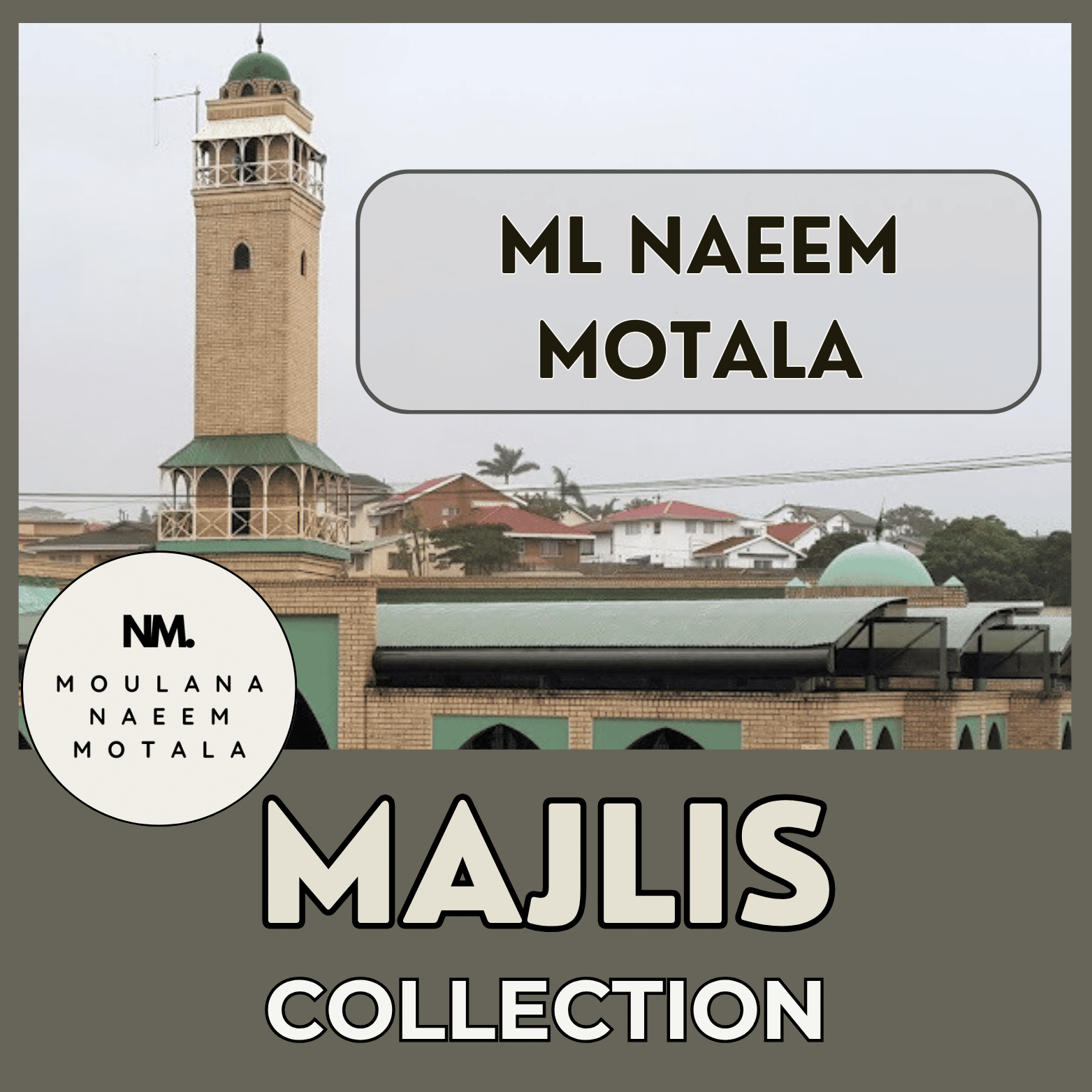 Moulana Naeem Motala podcast artwork