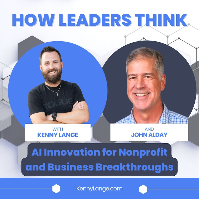 Artwork for podcast How Leaders Think with Kenny Lange