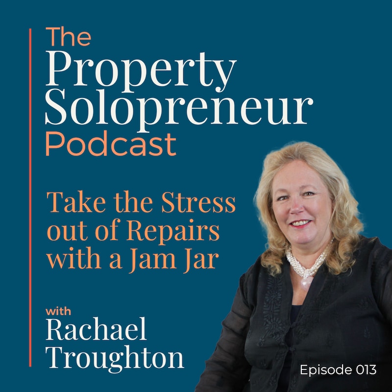 Artwork for podcast Property Solopreneur with Rachael Troughton