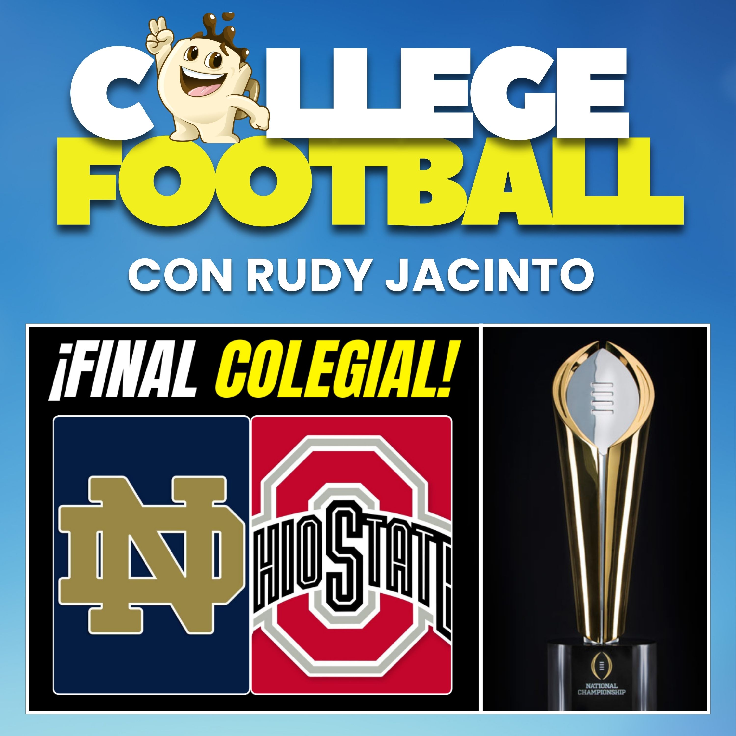 Precio Del Exito: College Football con Rudy Jacinto