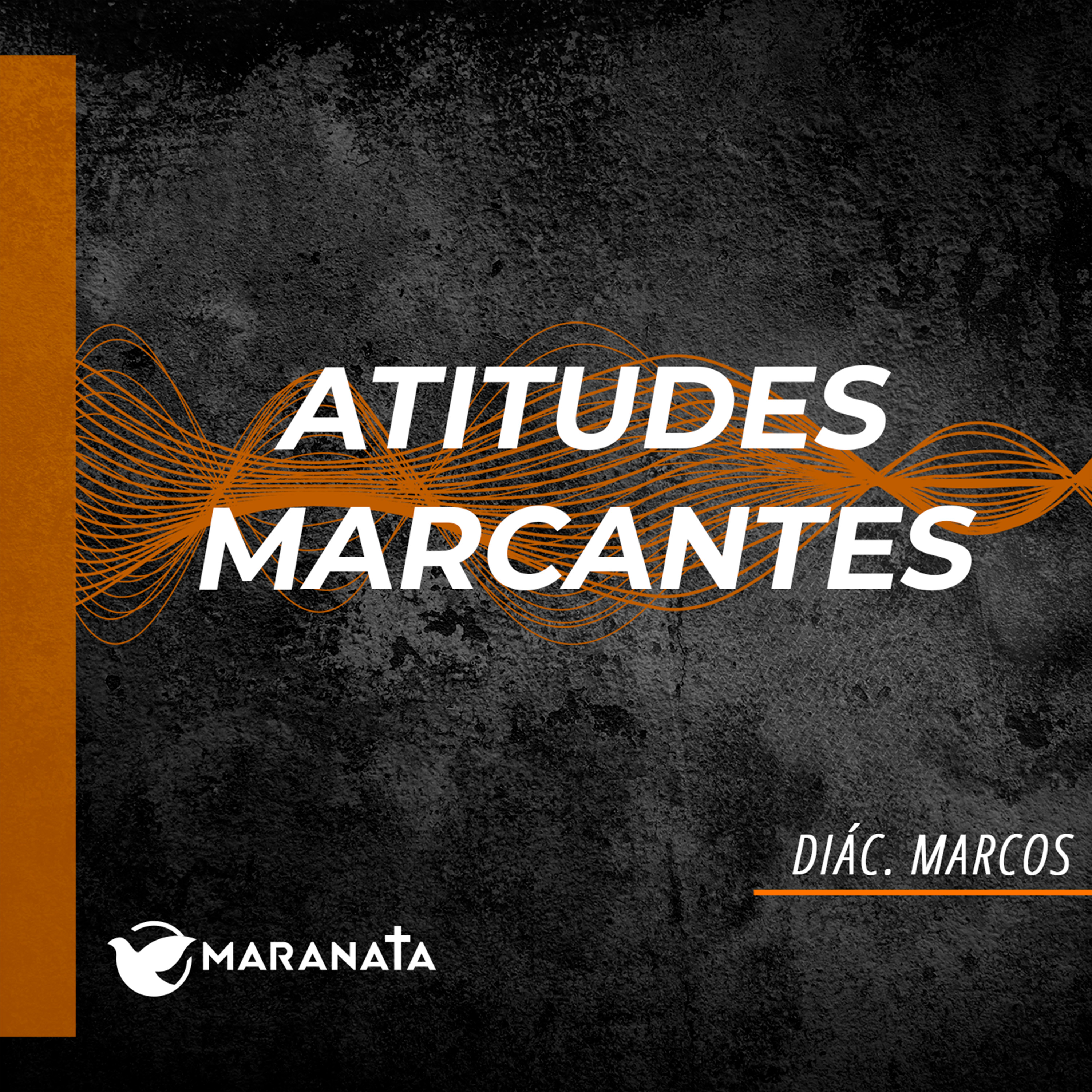 Atitudes marcantes - Diác. Marcos episode artwork