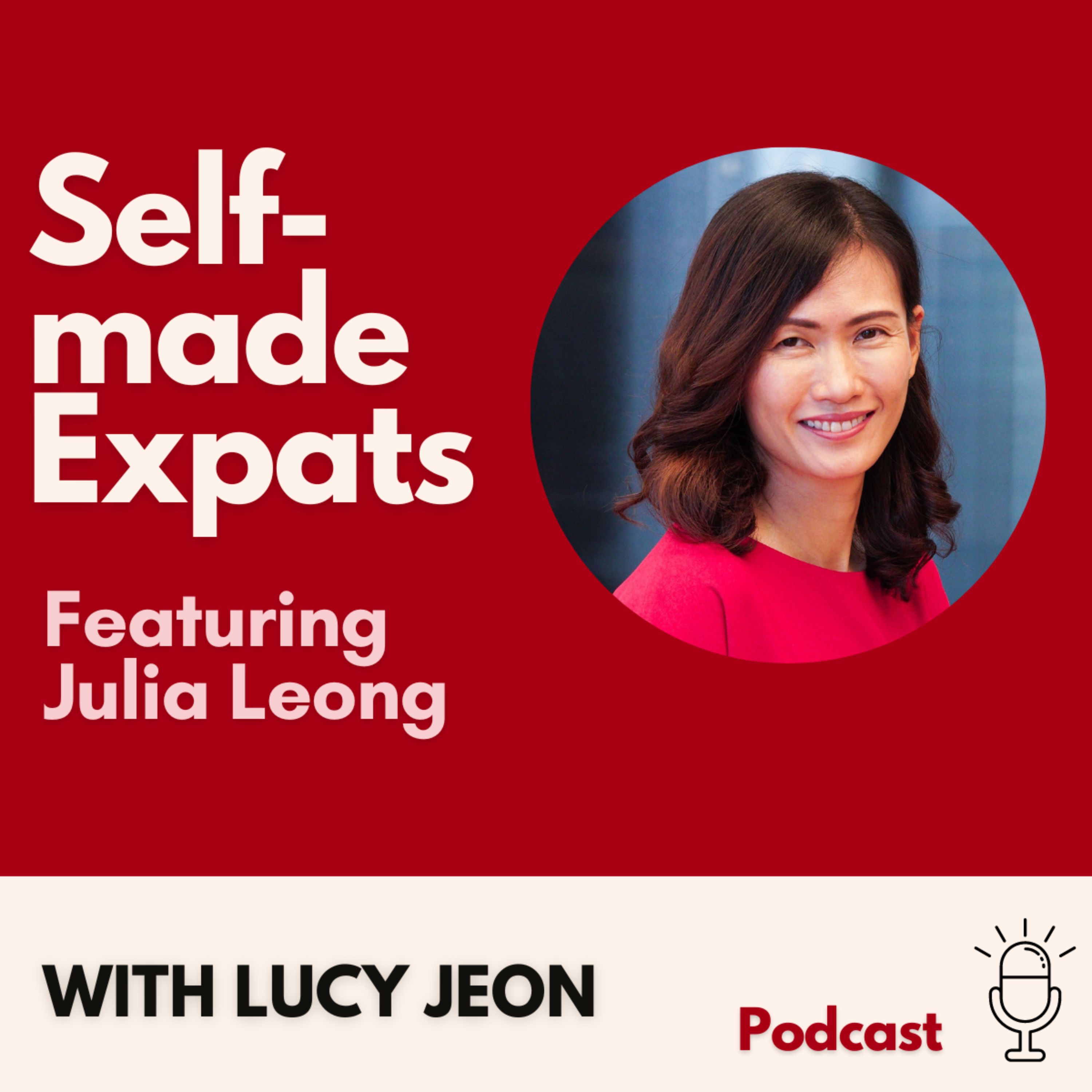 Self-Made Expats with Lucy Jeon