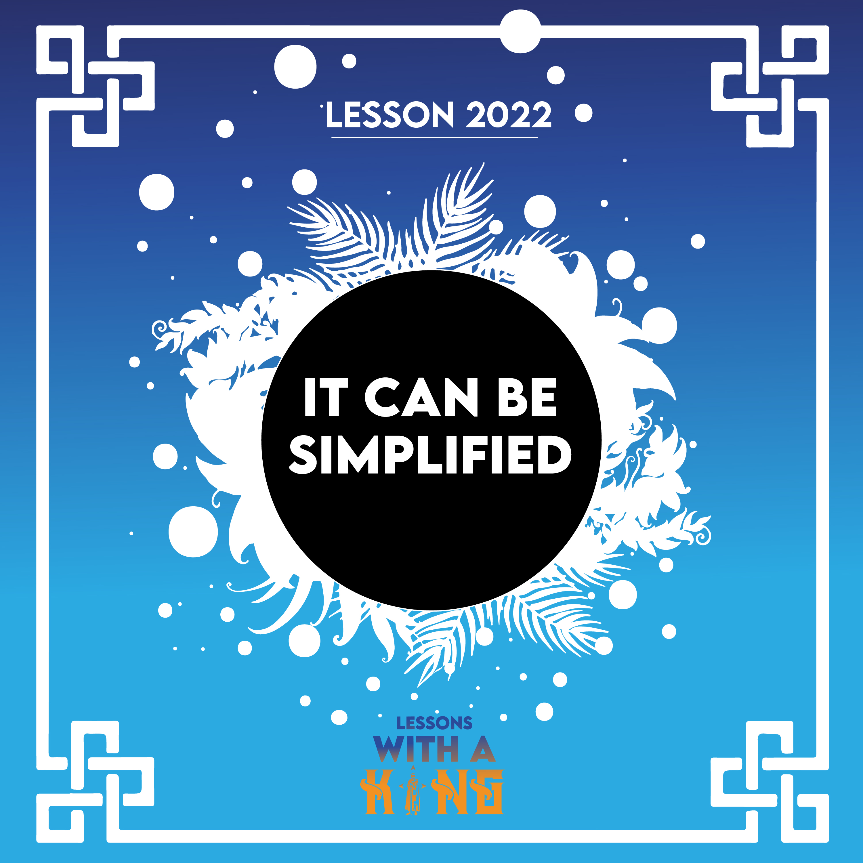 Lesson 2022: It Can Be Simplified episode artwork
