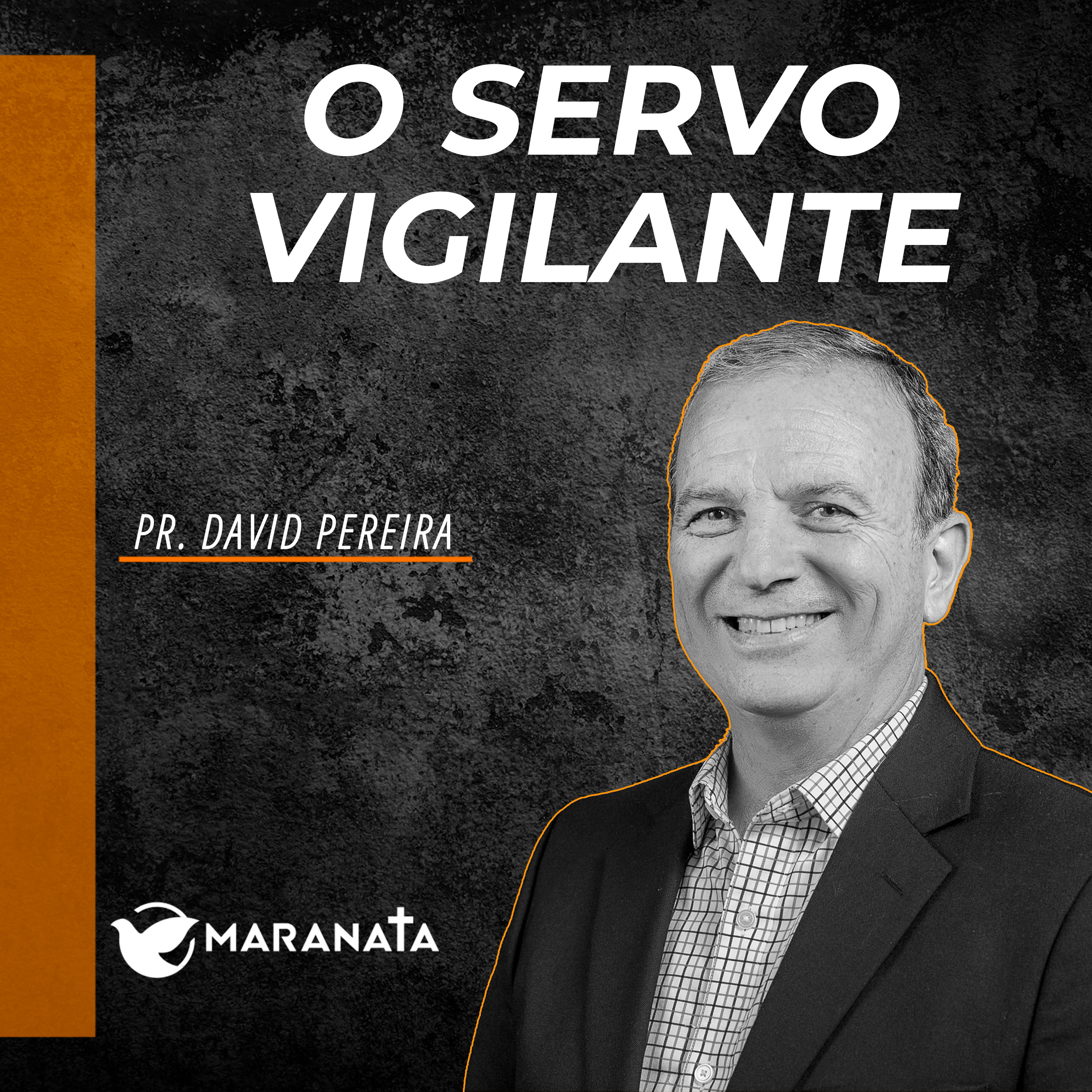 O servo vigilante - Pr. David Pereira episode artwork