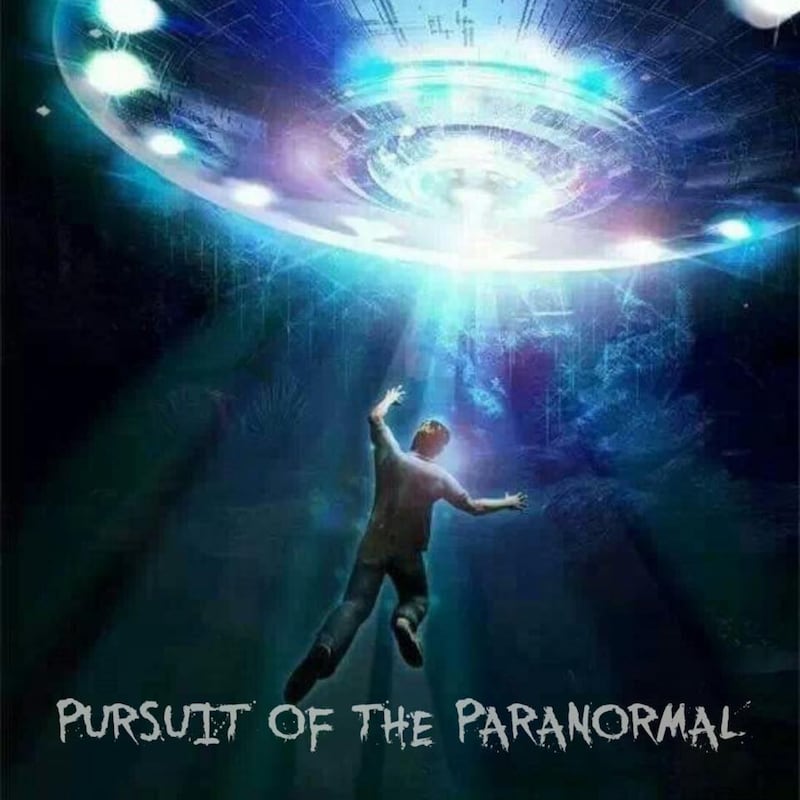 Artwork for podcast Pursuit of the Paranormal